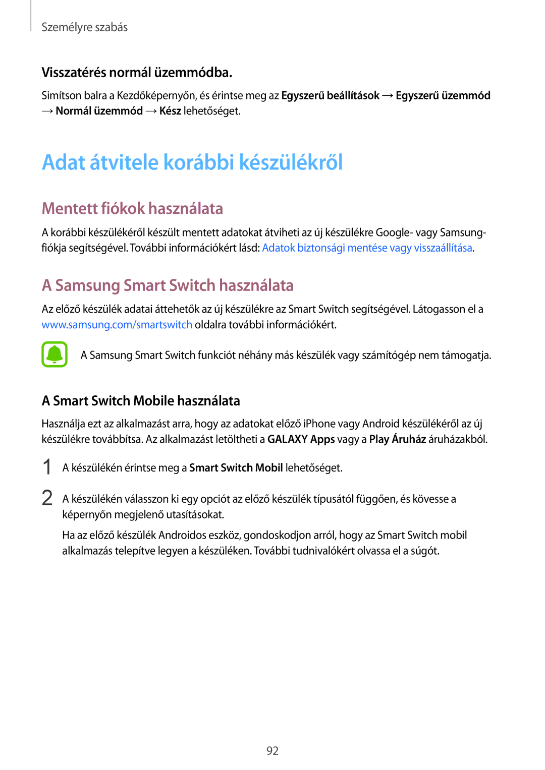 Samsung SM-N915FZKYATO manual Adat átvitele korábbi készülékről, Mentett fiókok használata, Samsung Smart Switch használata 