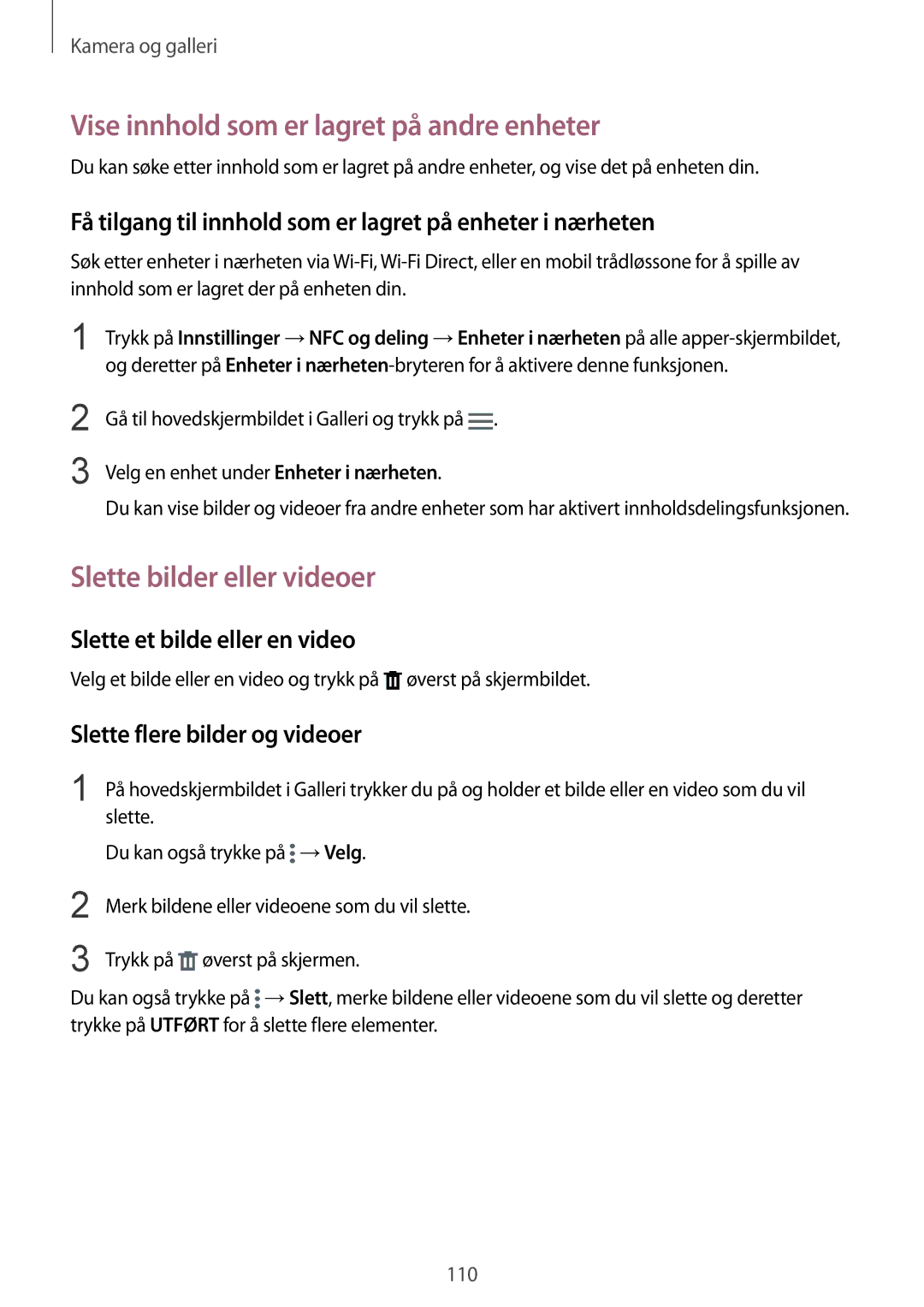 Samsung SM-N915FZWYNEE, SM-N915FZKYNEE manual Vise innhold som er lagret på andre enheter, Slette bilder eller videoer 