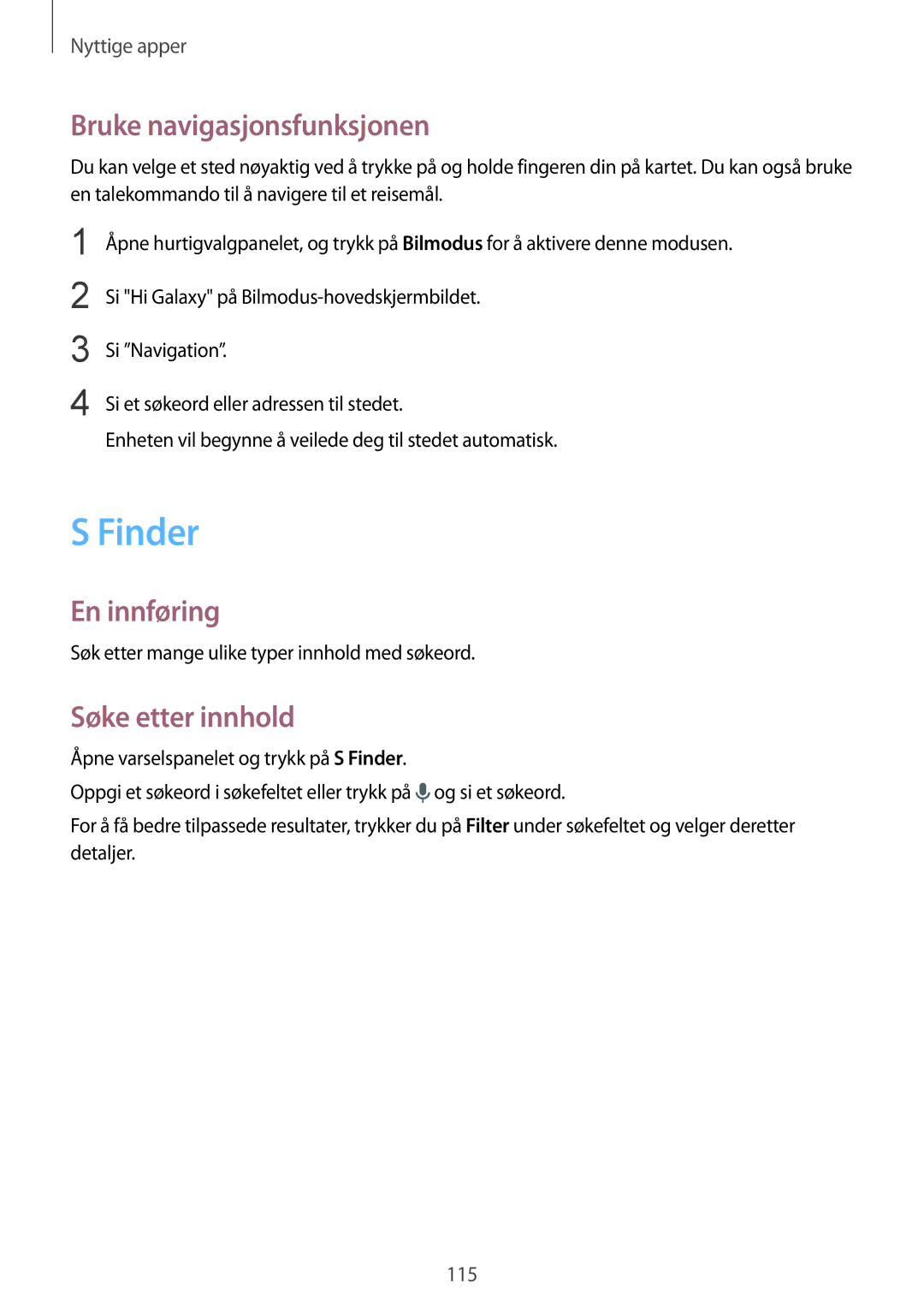 Samsung SM-N915FZKYNEE, SM-N915FZWYNEE manual Finder, Bruke navigasjonsfunksjonen, Søke etter innhold 