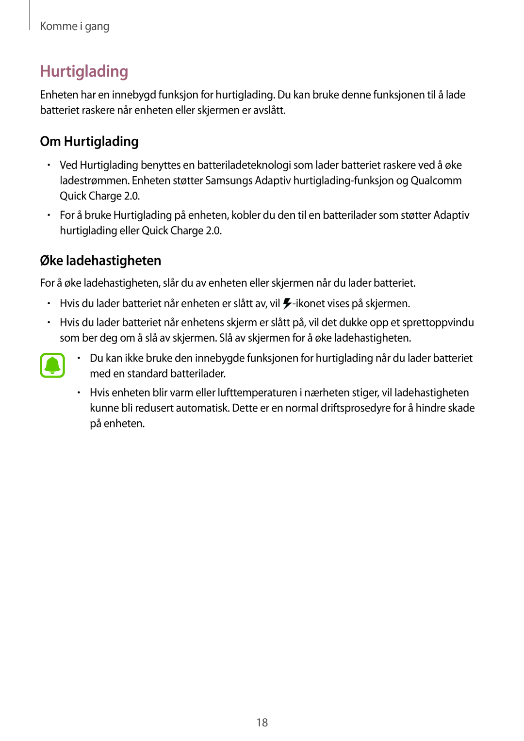 Samsung SM-N915FZWYNEE, SM-N915FZKYNEE manual Om Hurtiglading, Øke ladehastigheten 