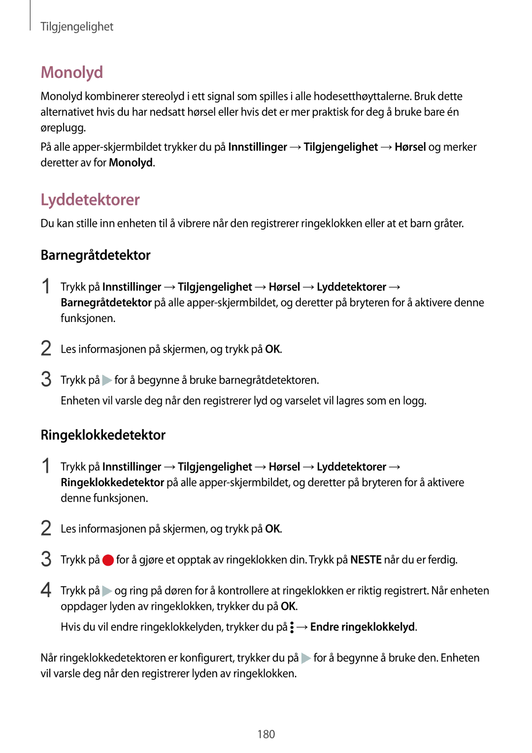 Samsung SM-N915FZWYNEE, SM-N915FZKYNEE Monolyd, Lyddetektorer, Barnegråtdetektor, Ringeklokkedetektor, Denne funksjonen 