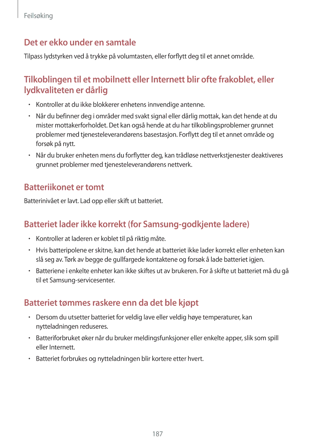 Samsung SM-N915FZKYNEE, SM-N915FZWYNEE manual Batterinivået er lavt. Lad opp eller skift ut batteriet 