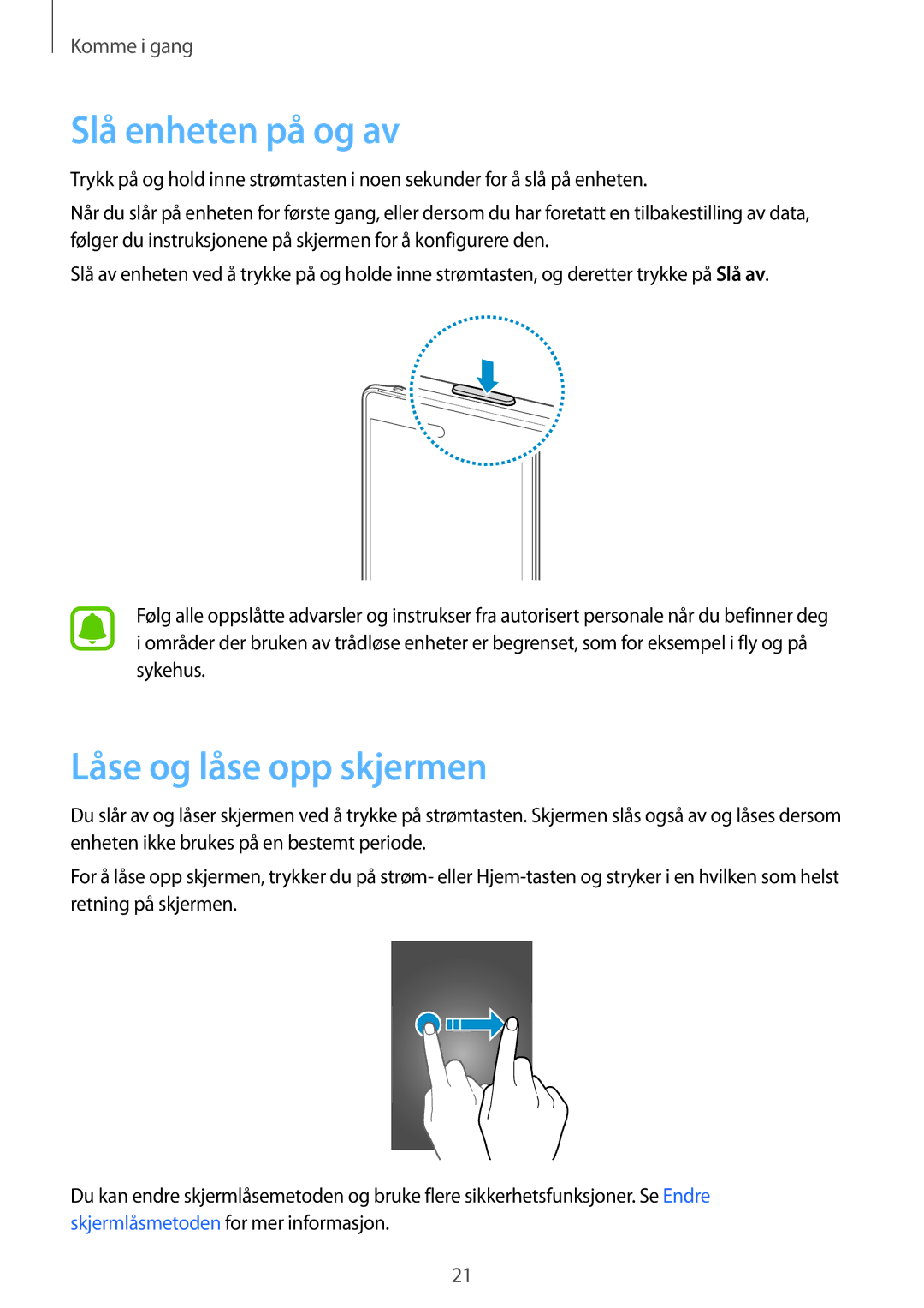 Samsung SM-N915FZKYNEE, SM-N915FZWYNEE manual Slå enheten på og av, Låse og låse opp skjermen 