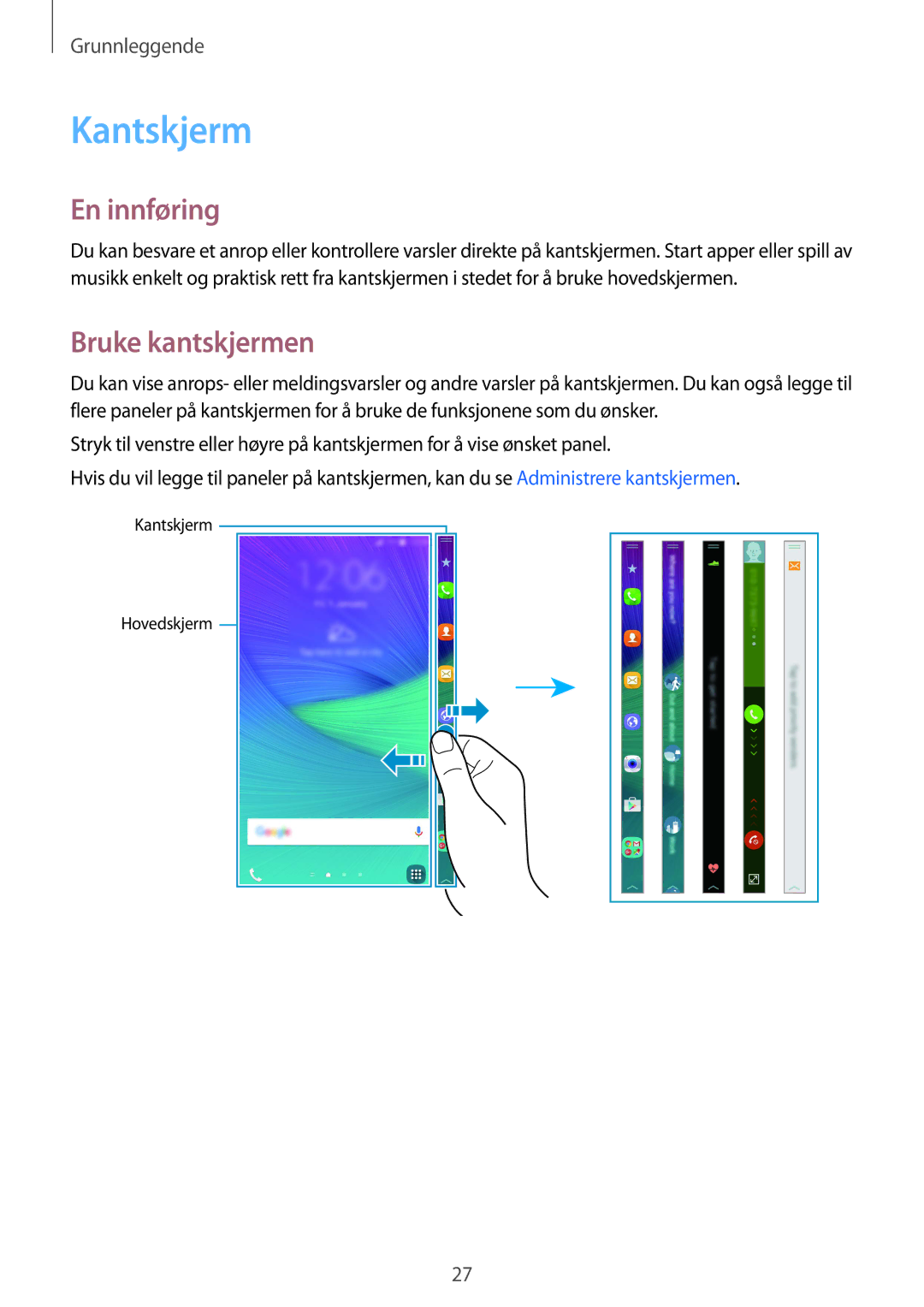 Samsung SM-N915FZKYNEE, SM-N915FZWYNEE manual Kantskjerm, En innføring, Bruke kantskjermen 