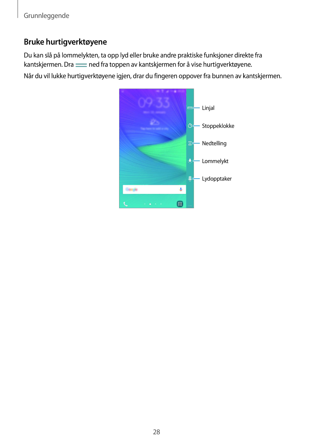 Samsung SM-N915FZWYNEE, SM-N915FZKYNEE manual Bruke hurtigverktøyene 