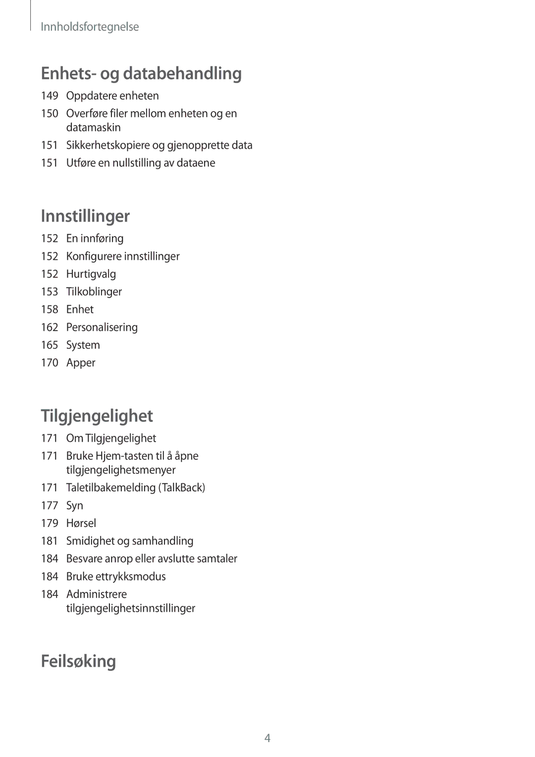 Samsung SM-N915FZWYNEE, SM-N915FZKYNEE manual Enhets- og databehandling, Om Tilgjengelighet 