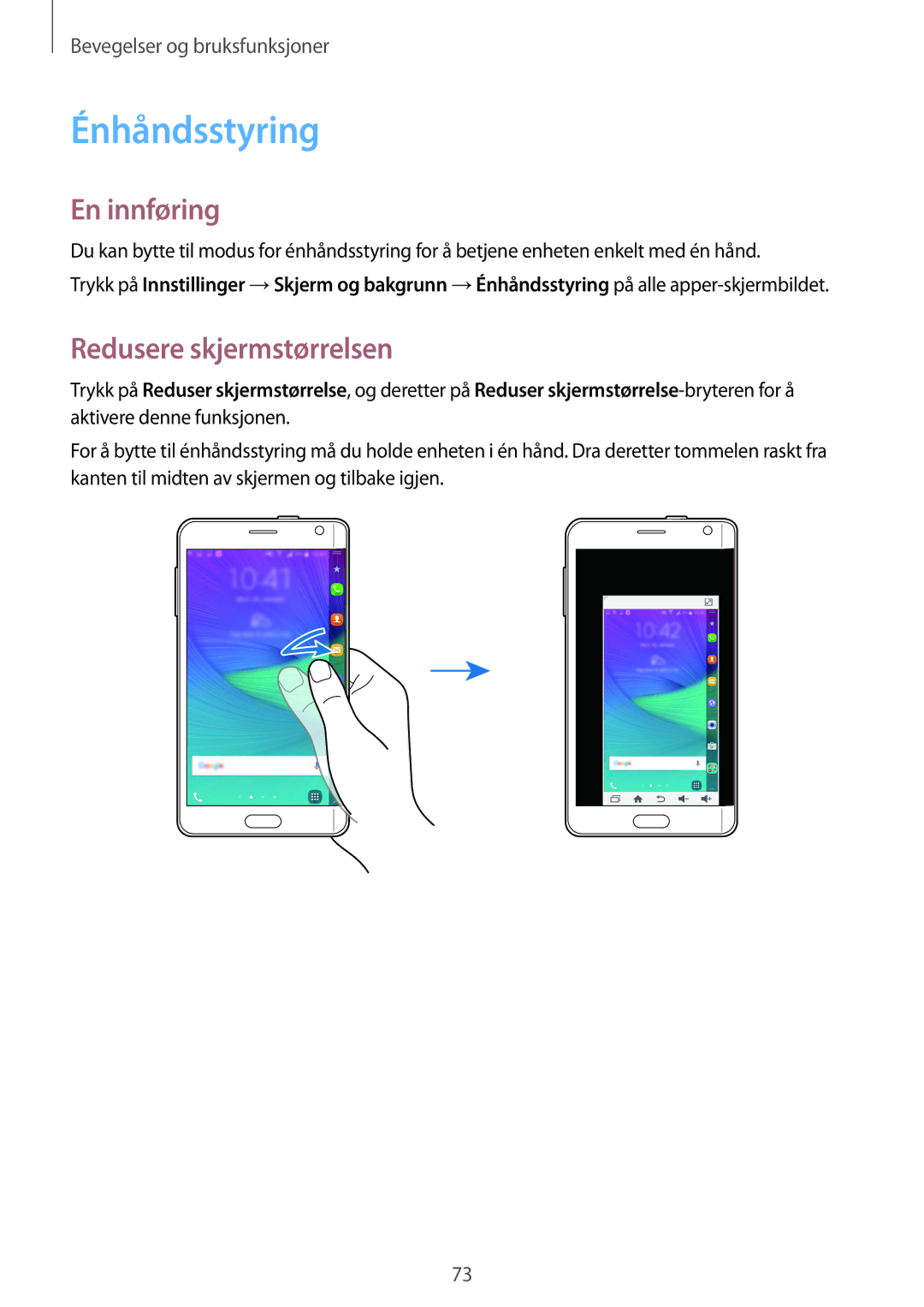 Samsung SM-N915FZKYNEE, SM-N915FZWYNEE manual Énhåndsstyring, Redusere skjermstørrelsen 