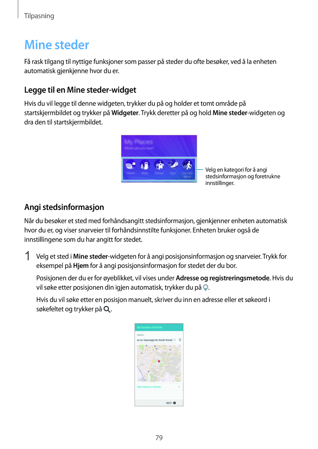 Samsung SM-N915FZKYNEE, SM-N915FZWYNEE manual Legge til en Mine steder-widget, Angi stedsinformasjon 