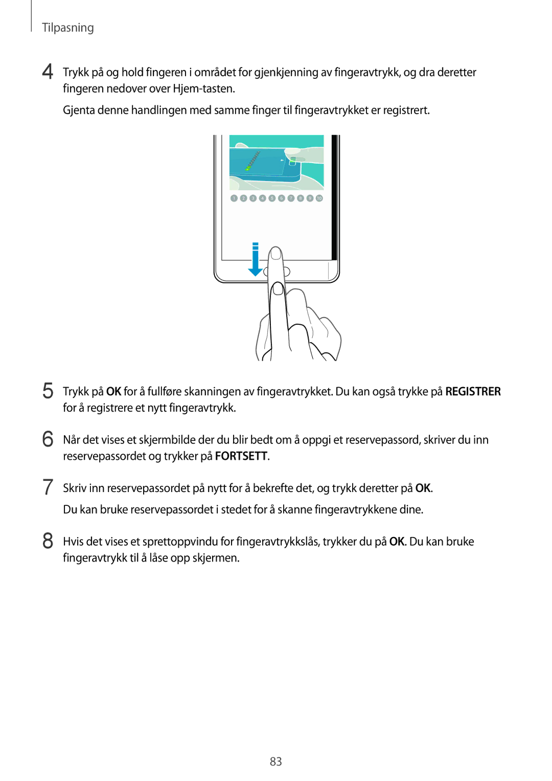 Samsung SM-N915FZKYNEE, SM-N915FZWYNEE manual Tilpasning 