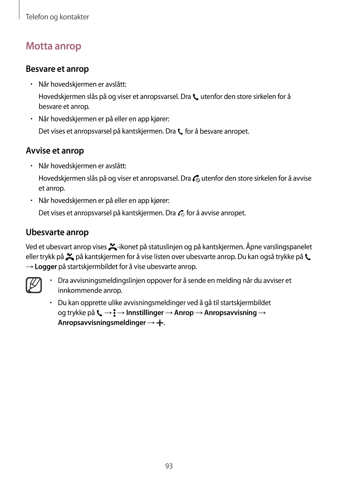 Samsung SM-N915FZKYNEE, SM-N915FZWYNEE manual Motta anrop, Besvare et anrop, Avvise et anrop, Ubesvarte anrop 