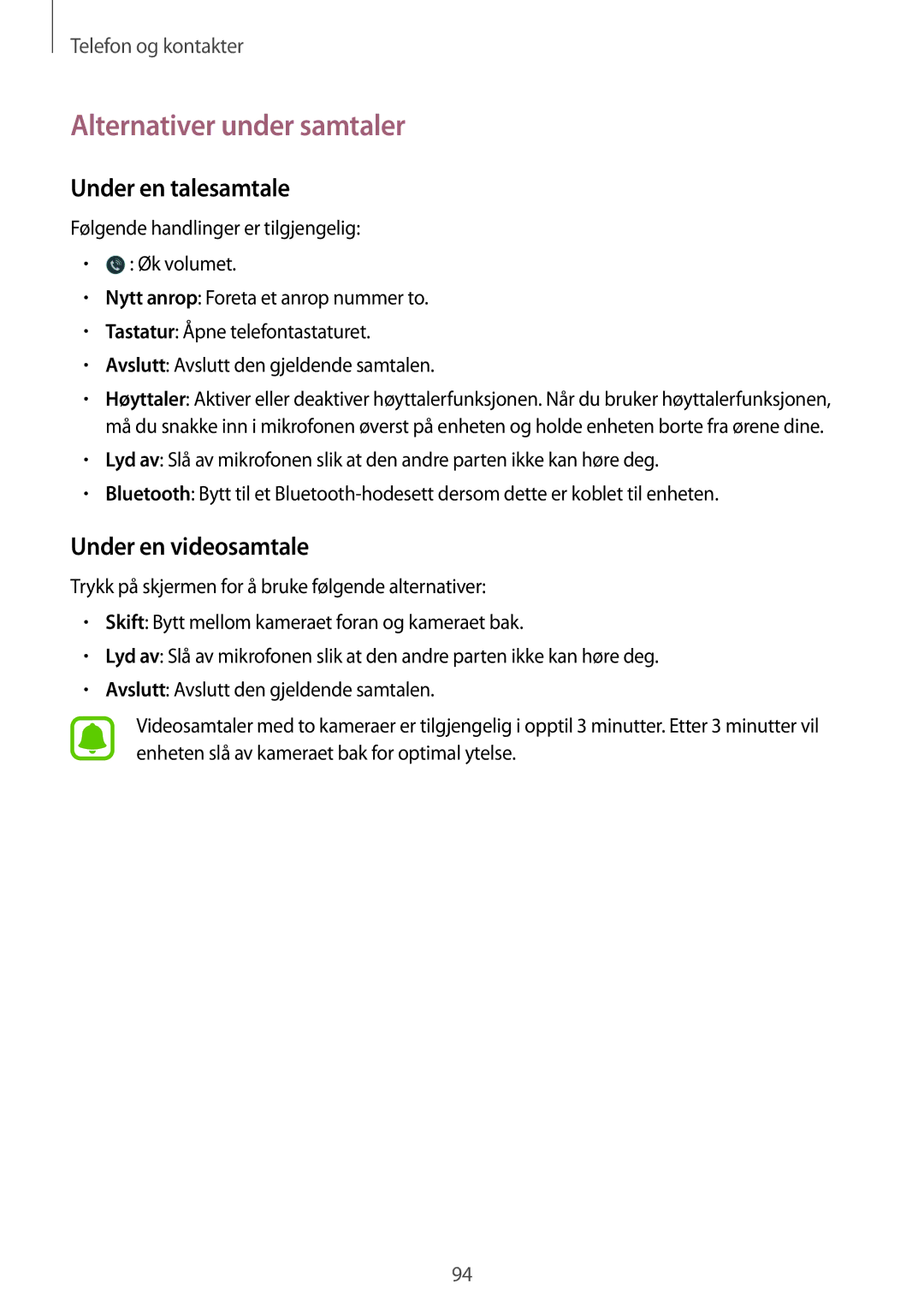 Samsung SM-N915FZWYNEE, SM-N915FZKYNEE manual Alternativer under samtaler, Under en talesamtale, Under en videosamtale 