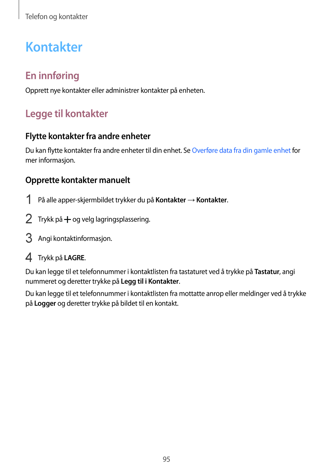 Samsung SM-N915FZKYNEE Kontakter, Legge til kontakter, Flytte kontakter fra andre enheter, Opprette kontakter manuelt 