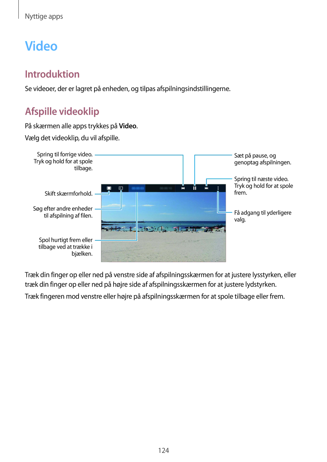 Samsung SM-N915FZWYNEE, SM-N915FZKYNEE manual Video, Afspille videoklip 