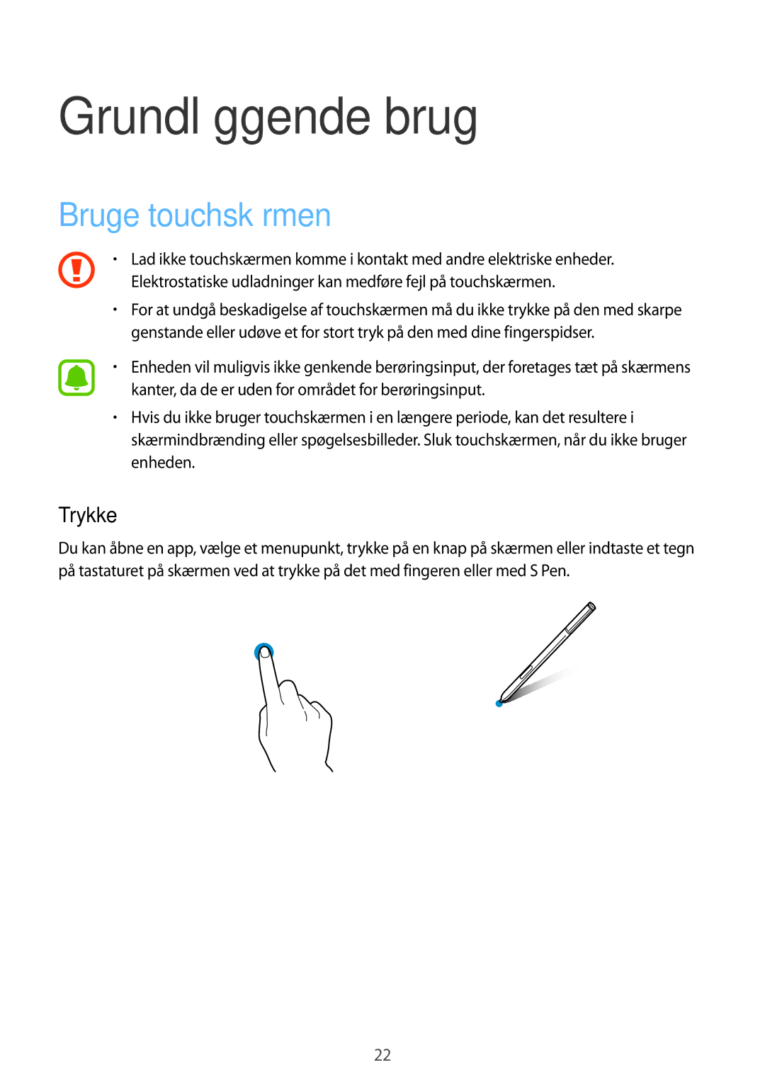 Samsung SM-N915FZWYNEE, SM-N915FZKYNEE manual Grundlæggende brug, Bruge touchskærmen, Trykke 