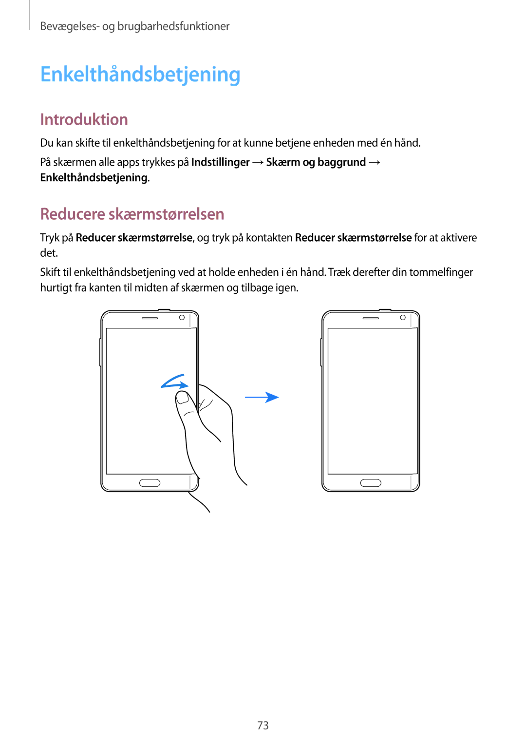 Samsung SM-N915FZKYNEE, SM-N915FZWYNEE manual Enkelthåndsbetjening, Reducere skærmstørrelsen 