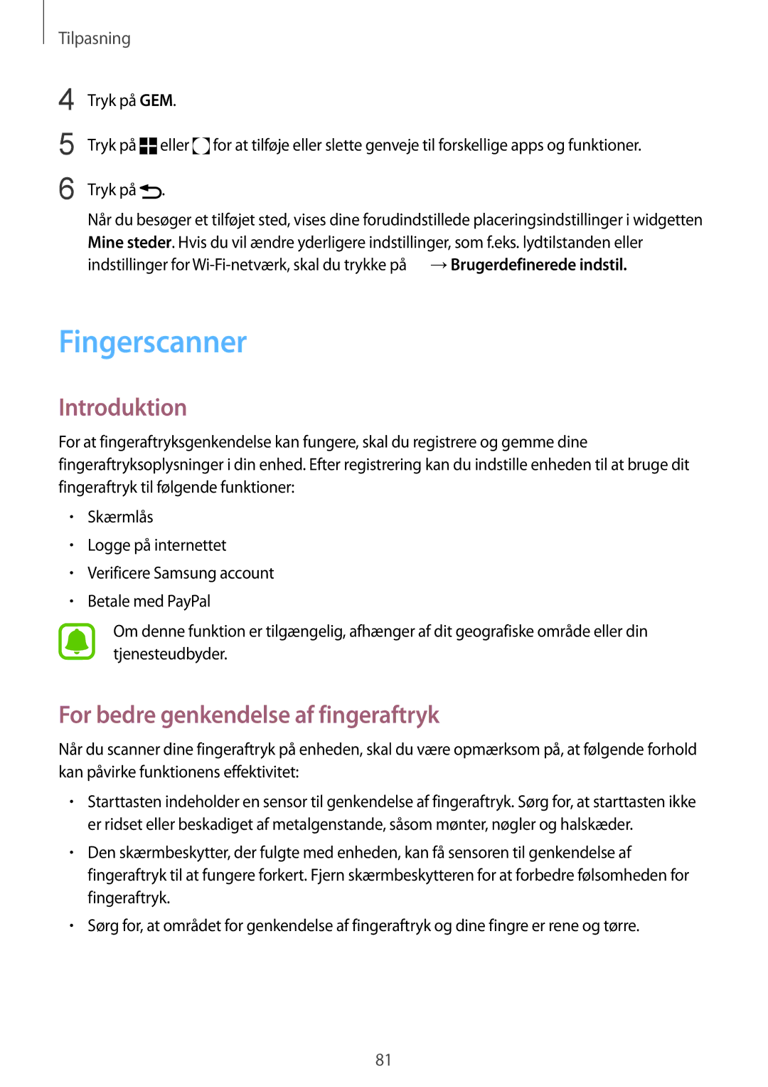 Samsung SM-N915FZKYNEE, SM-N915FZWYNEE manual Fingerscanner, For bedre genkendelse af fingeraftryk 