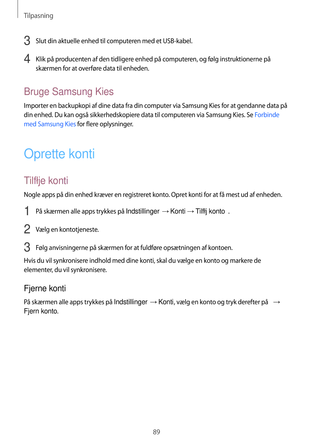Samsung SM-N915FZKYNEE, SM-N915FZWYNEE manual Oprette konti, Bruge Samsung Kies, Tilføje konti, Fjerne konti 