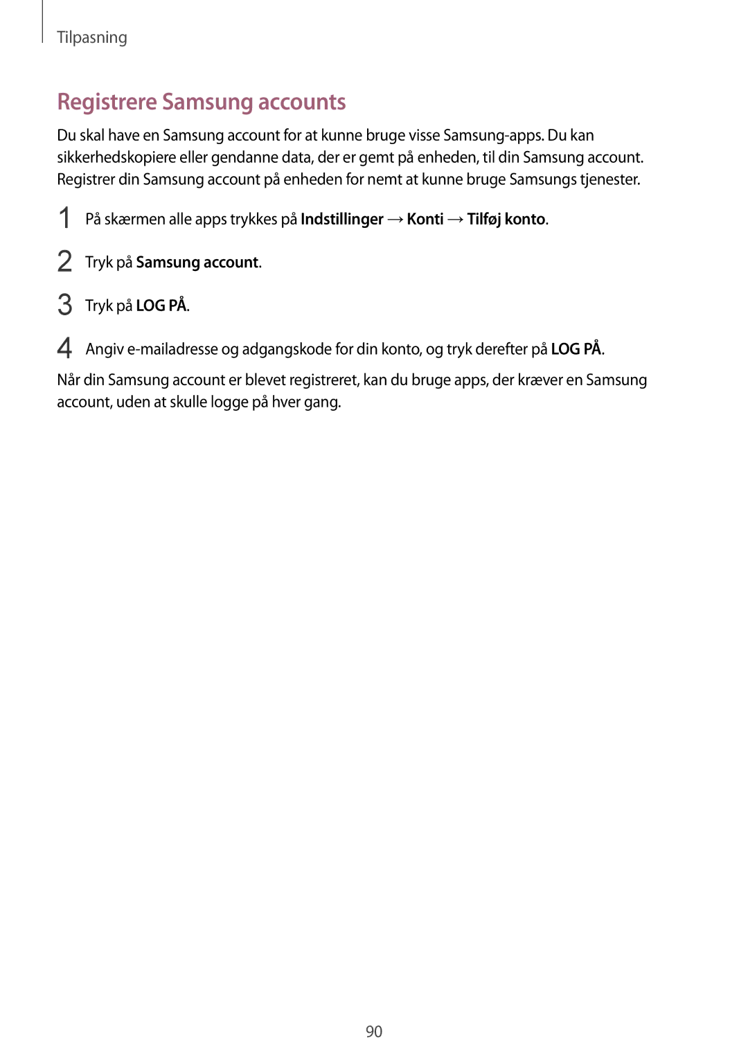 Samsung SM-N915FZWYNEE, SM-N915FZKYNEE manual Registrere Samsung accounts, Tryk på Samsung account 