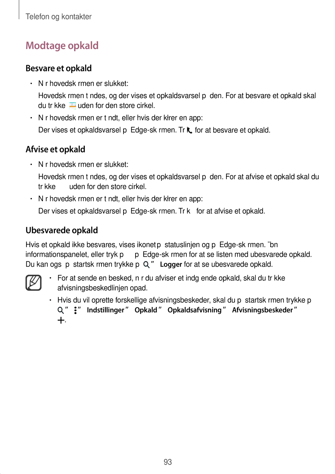 Samsung SM-N915FZKYNEE, SM-N915FZWYNEE manual Modtage opkald, Besvare et opkald, Afvise et opkald, Ubesvarede opkald 