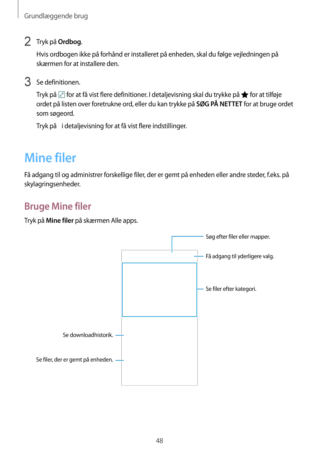 Samsung SM-N915FZWYNEE, SM-N915FZKYNEE manual Bruge Mine filer, Tryk på Mine filer på skærmen Alle apps 