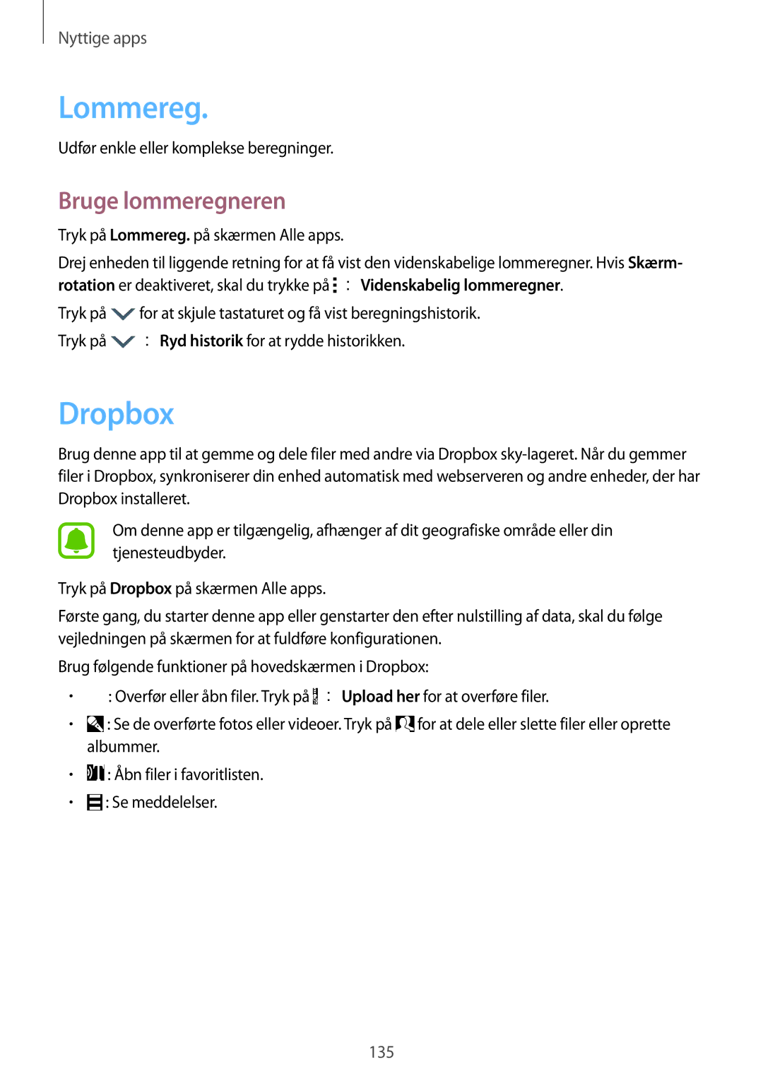 Samsung SM-N915FZKYNEE, SM-N915FZWYNEE Lommereg, Dropbox, Bruge lommeregneren, Udfør enkle eller komplekse beregninger 