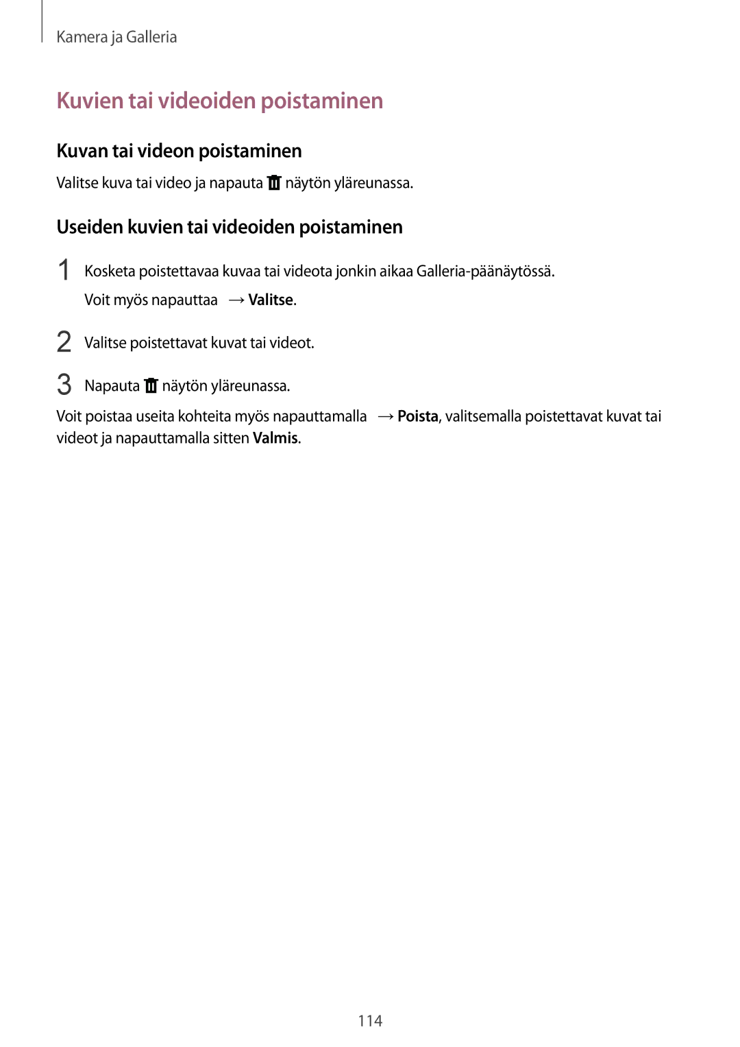 Samsung SM-N915FZWYNEE, SM-N915FZKYNEE manual Kuvien tai videoiden poistaminen, Kuvan tai videon poistaminen 