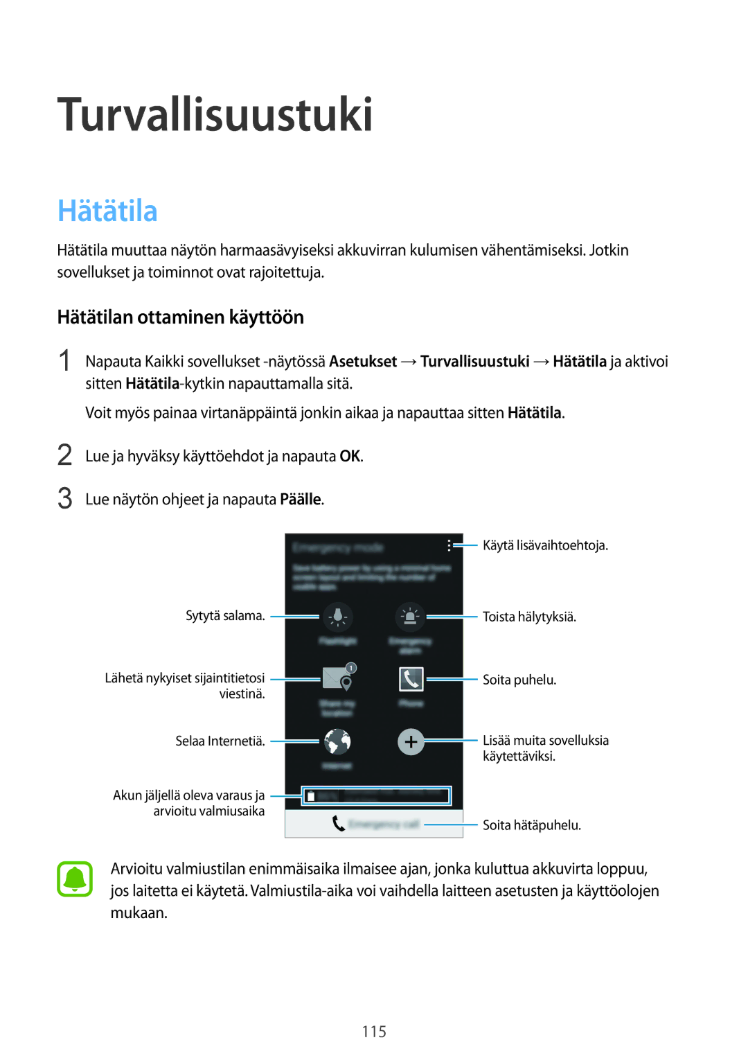 Samsung SM-N915FZKYNEE, SM-N915FZWYNEE manual Turvallisuustuki, Hätätilan ottaminen käyttöön 