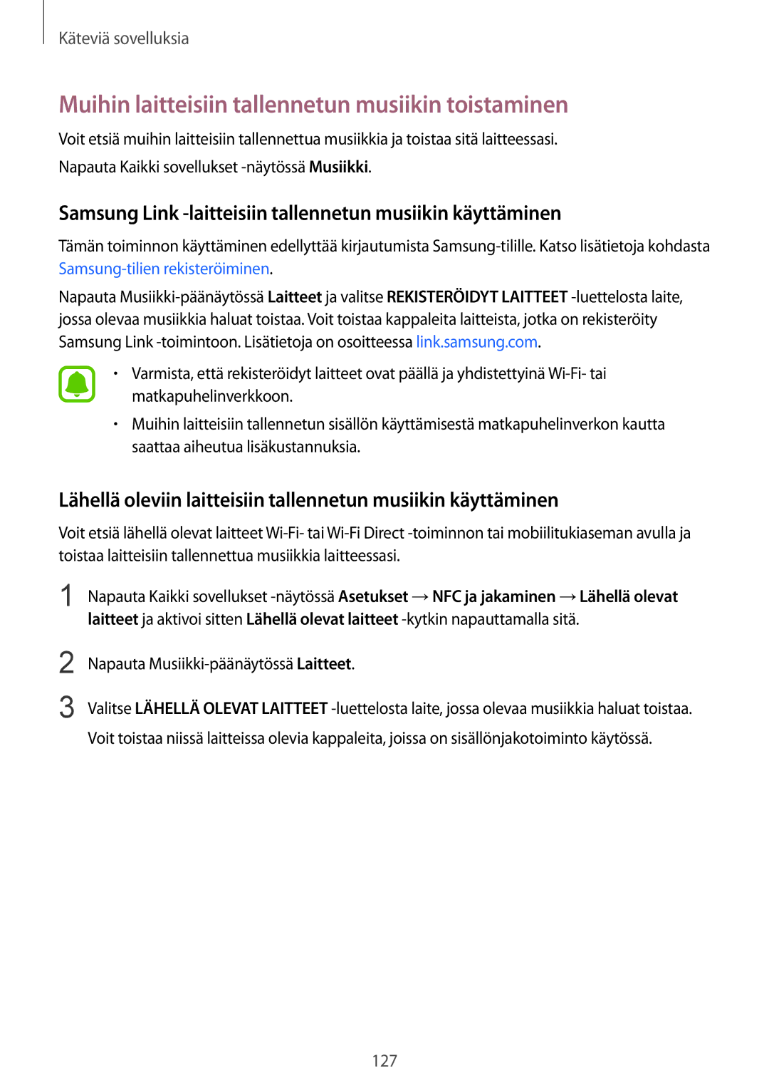 Samsung SM-N915FZKYNEE manual Muihin laitteisiin tallennetun musiikin toistaminen, Napauta Musiikki-päänäytössä Laitteet 