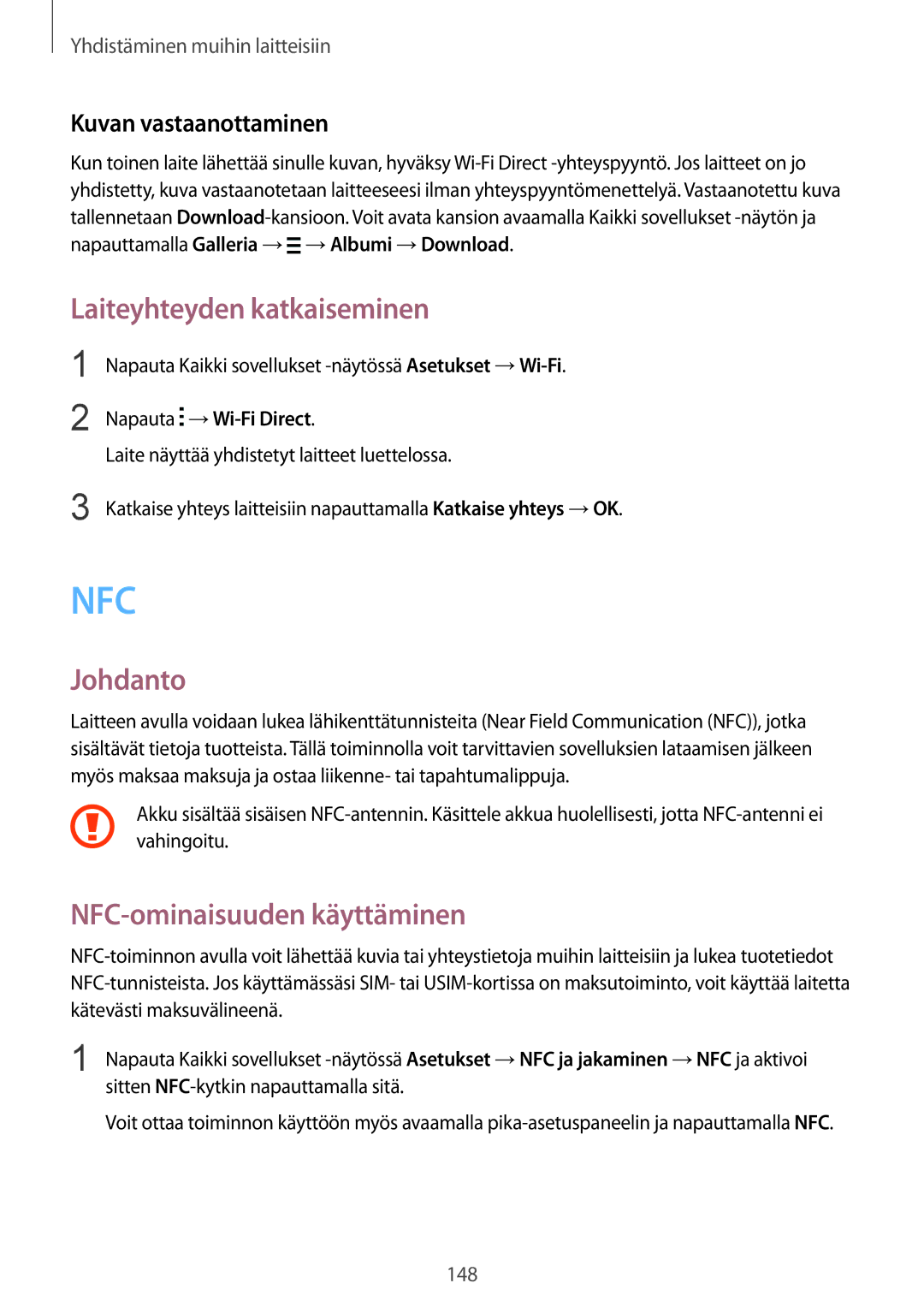 Samsung SM-N915FZWYNEE, SM-N915FZKYNEE manual Laiteyhteyden katkaiseminen, NFC-ominaisuuden käyttäminen 