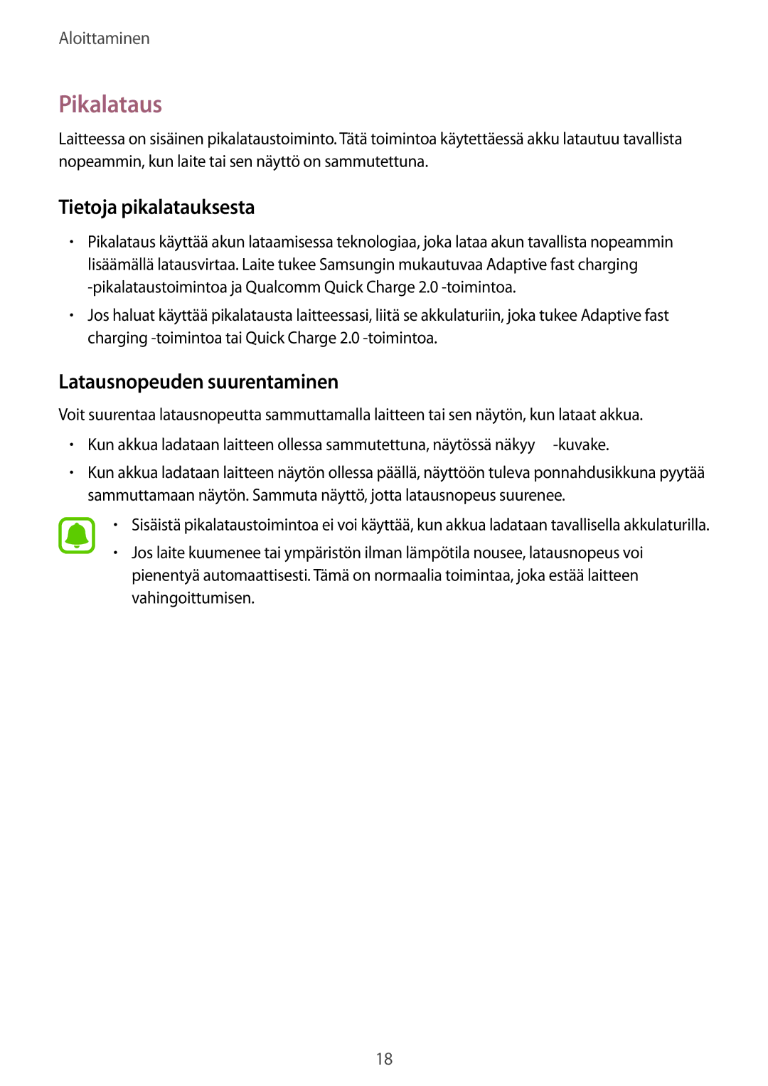 Samsung SM-N915FZWYNEE, SM-N915FZKYNEE manual Pikalataus, Tietoja pikalatauksesta, Latausnopeuden suurentaminen 