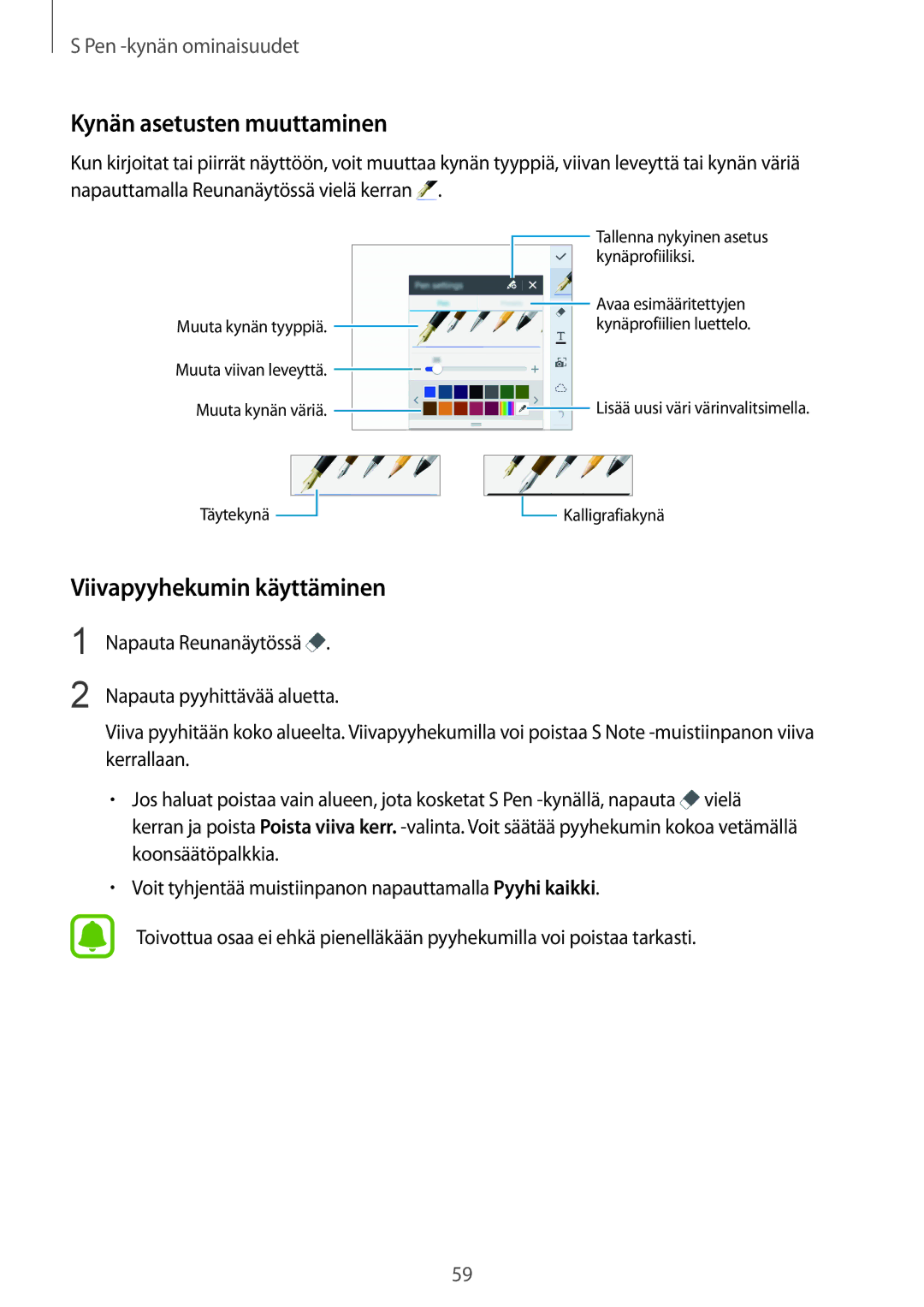 Samsung SM-N915FZKYNEE, SM-N915FZWYNEE manual Kynän asetusten muuttaminen, Viivapyyhekumin käyttäminen 