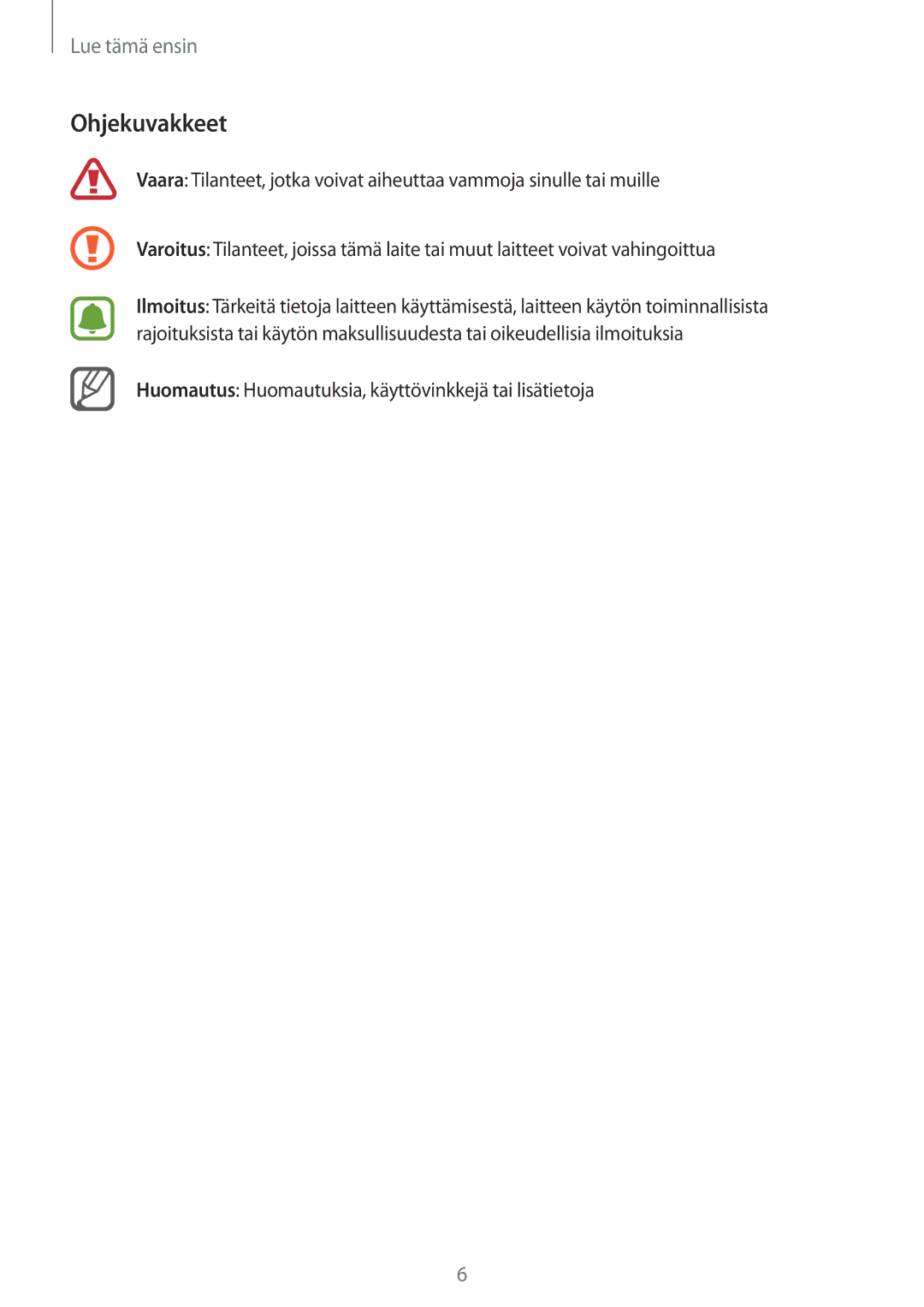 Samsung SM-N915FZWYNEE, SM-N915FZKYNEE manual Ohjekuvakkeet, Huomautus Huomautuksia, käyttövinkkejä tai lisätietoja 