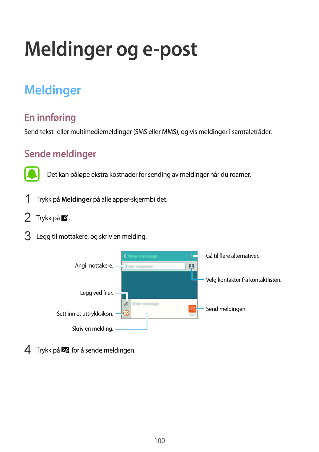 Samsung SM-N915FZWYNEE, SM-N915FZKYNEE manual Meldinger og e-post, Sende meldinger, For å sende meldingen 