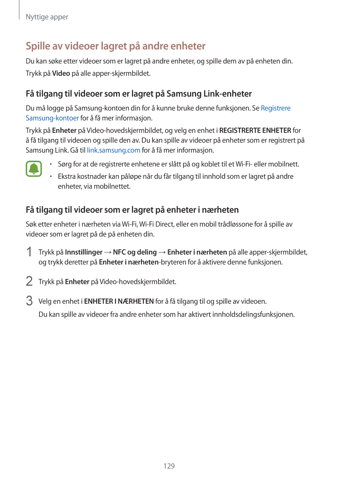 Samsung SM-N915FZKYNEE, SM-N915FZWYNEE manual Spille av videoer lagret på andre enheter 