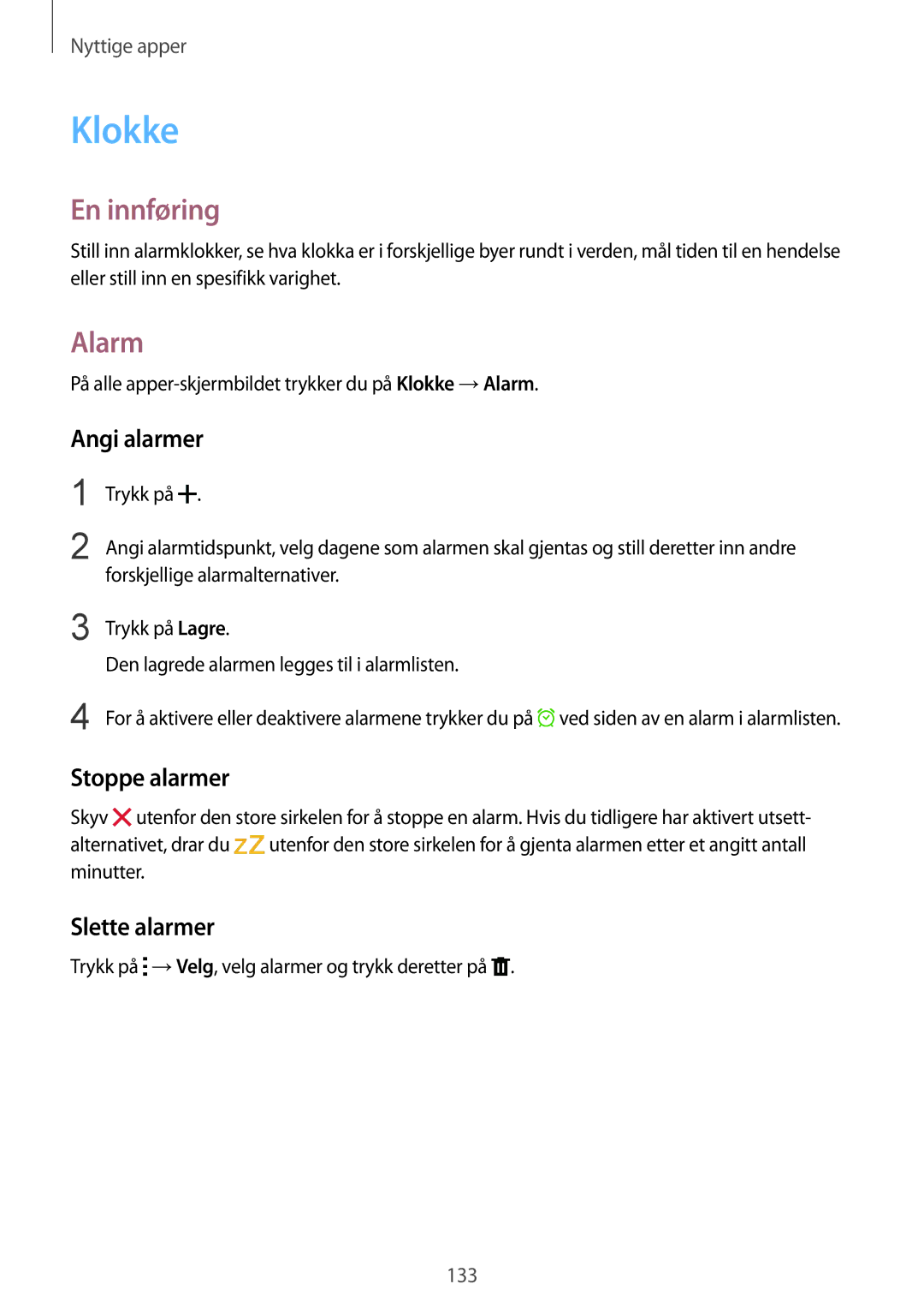 Samsung SM-N915FZKYNEE, SM-N915FZWYNEE manual Klokke, Alarm, Angi alarmer, Stoppe alarmer, Slette alarmer 