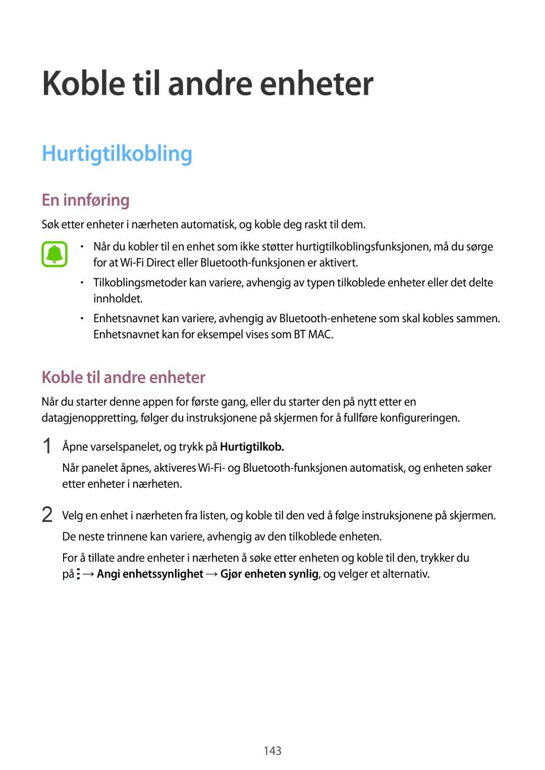 Samsung SM-N915FZKYNEE, SM-N915FZWYNEE manual Koble til andre enheter, Hurtigtilkobling 