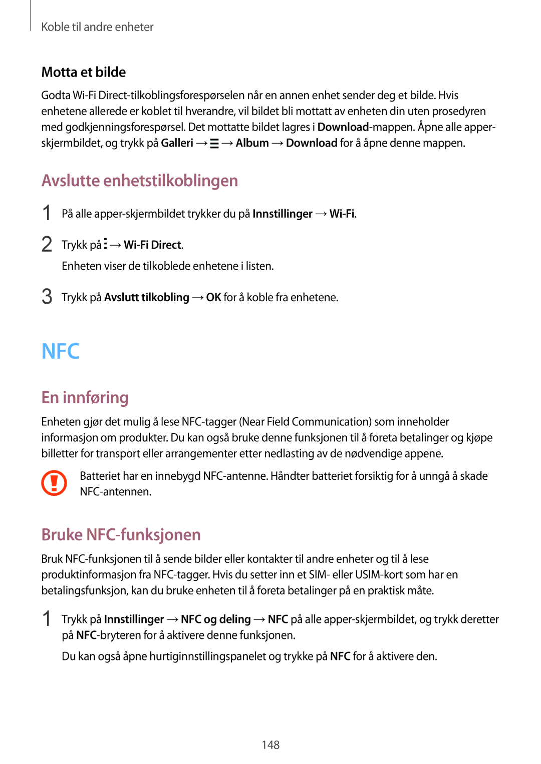 Samsung SM-N915FZWYNEE, SM-N915FZKYNEE manual Avslutte enhetstilkoblingen, Bruke NFC-funksjonen 