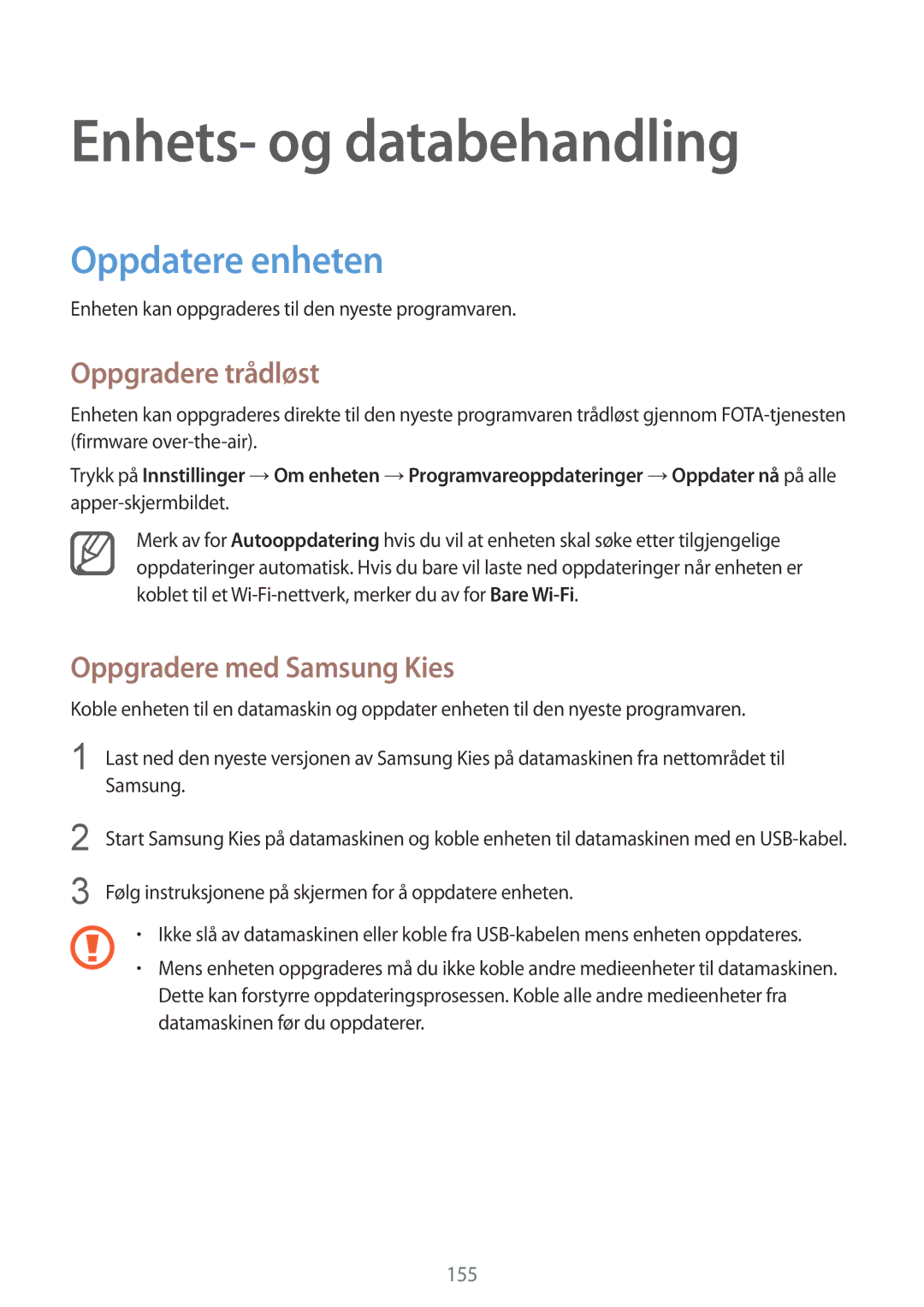 Samsung SM-N915FZKYNEE Enhets- og databehandling, Oppdatere enheten, Oppgradere trådløst, Oppgradere med Samsung Kies 