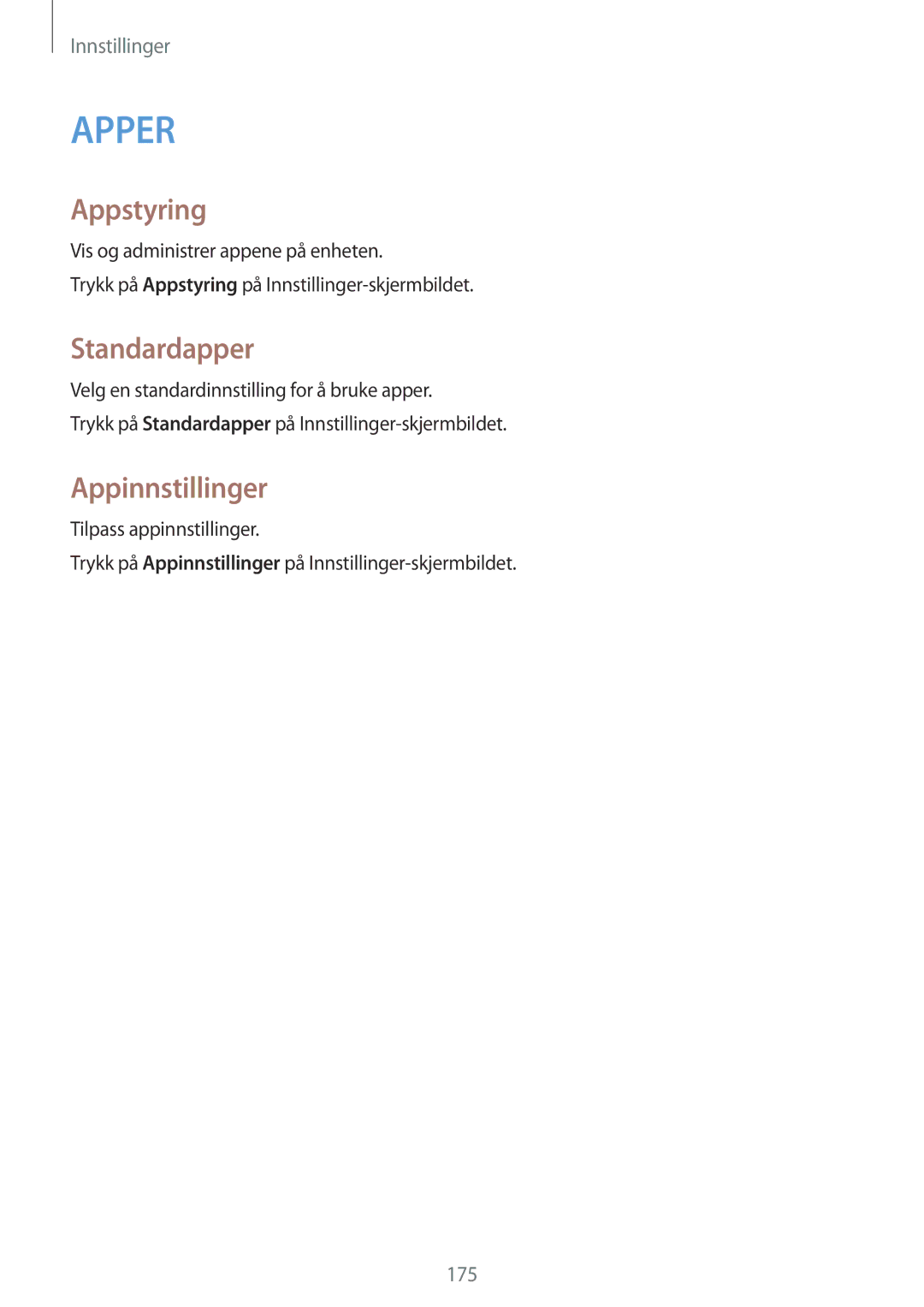 Samsung SM-N915FZKYNEE, SM-N915FZWYNEE manual Appstyring, Standardapper, Appinnstillinger 