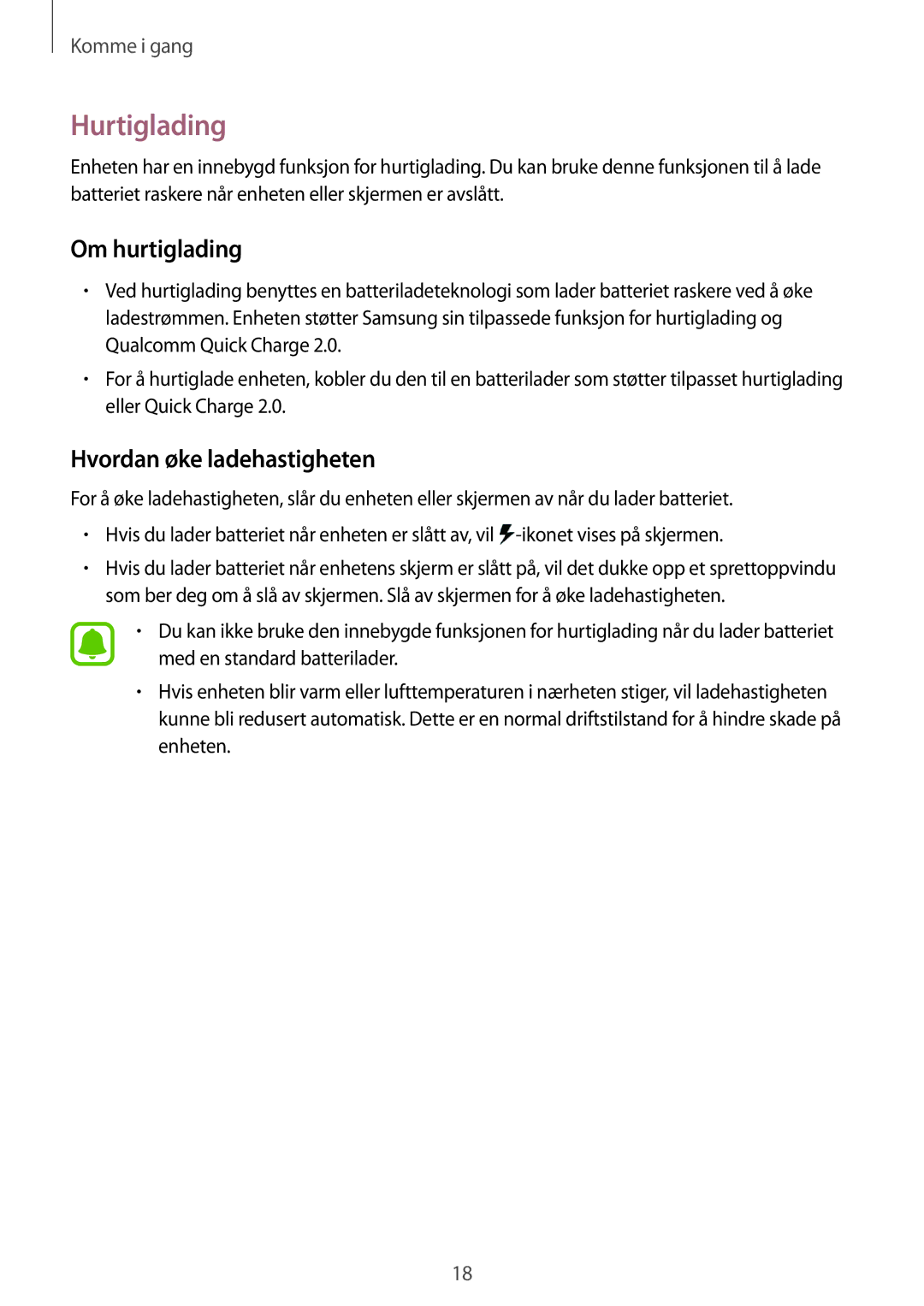 Samsung SM-N915FZWYNEE, SM-N915FZKYNEE manual Hurtiglading, Om hurtiglading, Hvordan øke ladehastigheten 