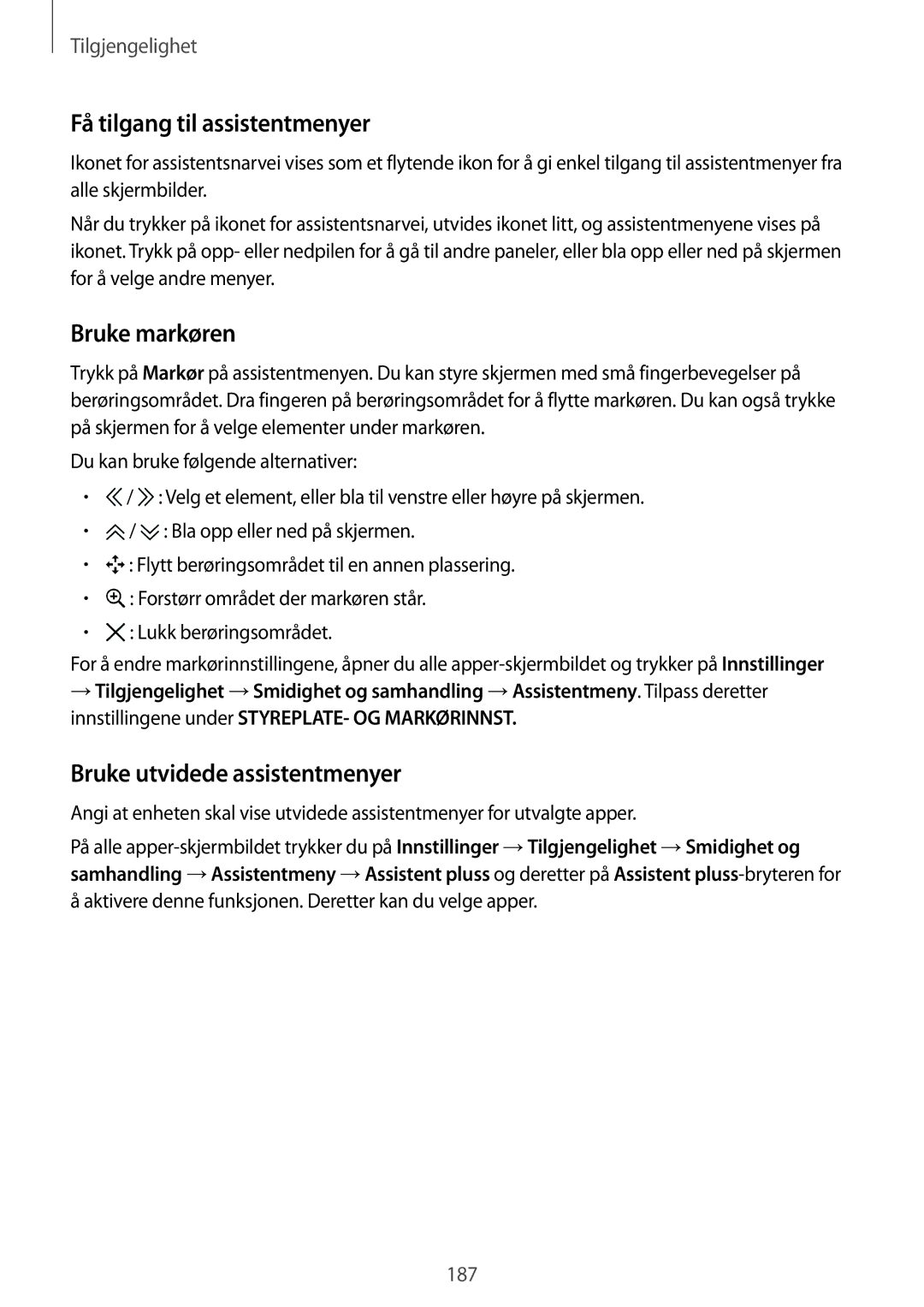 Samsung SM-N915FZKYNEE, SM-N915FZWYNEE manual Få tilgang til assistentmenyer, Bruke markøren, Bruke utvidede assistentmenyer 