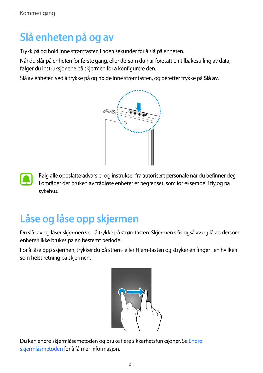 Samsung SM-N915FZKYNEE, SM-N915FZWYNEE manual Slå enheten på og av, Låse og låse opp skjermen 