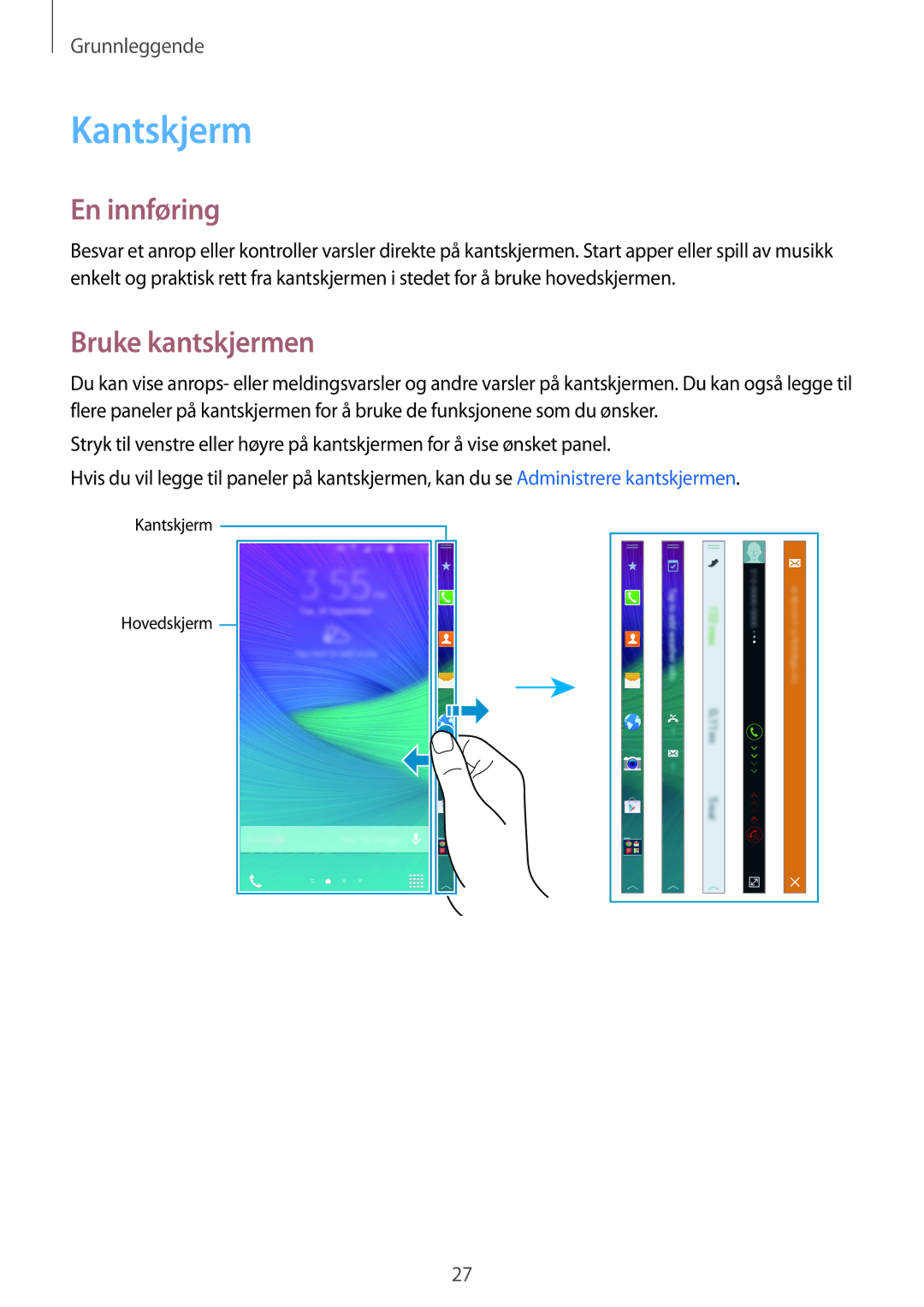 Samsung SM-N915FZKYNEE, SM-N915FZWYNEE manual Kantskjerm, En innføring, Bruke kantskjermen 