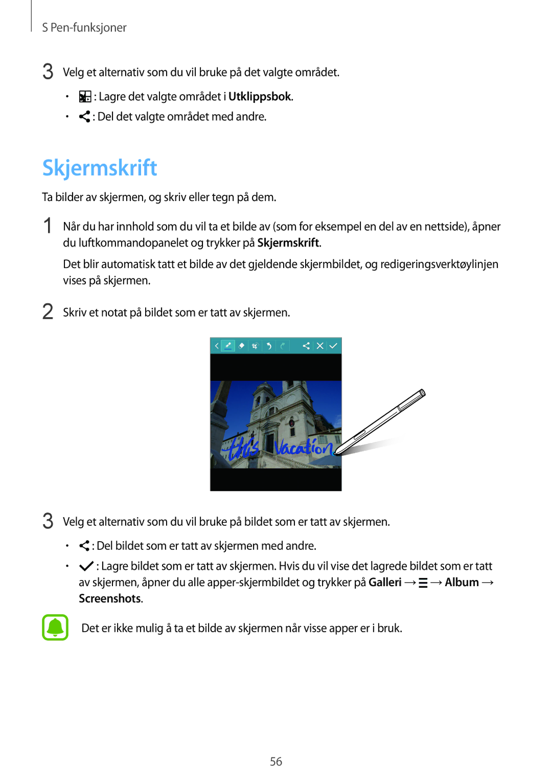 Samsung SM-N915FZWYNEE, SM-N915FZKYNEE Skjermskrift, Ta bilder av skjermen, og skriv eller tegn på dem, Vises på skjermen 