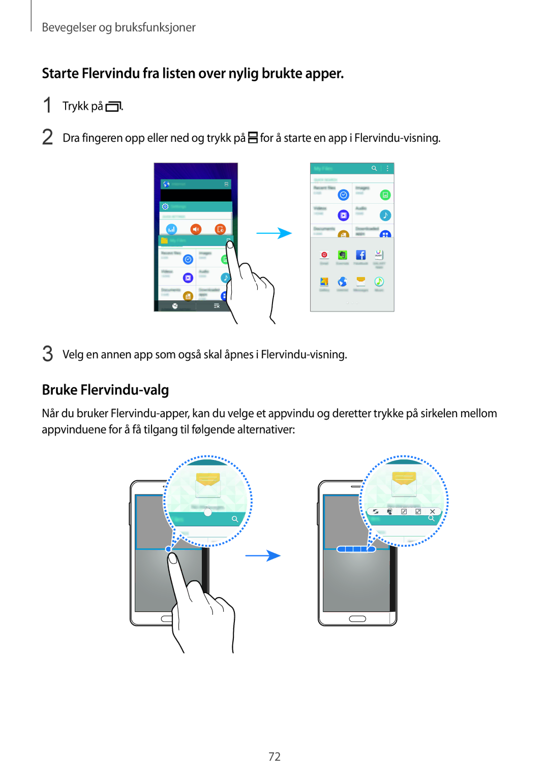 Samsung SM-N915FZWYNEE, SM-N915FZKYNEE manual Starte Flervindu fra listen over nylig brukte apper, Bruke Flervindu-valg 