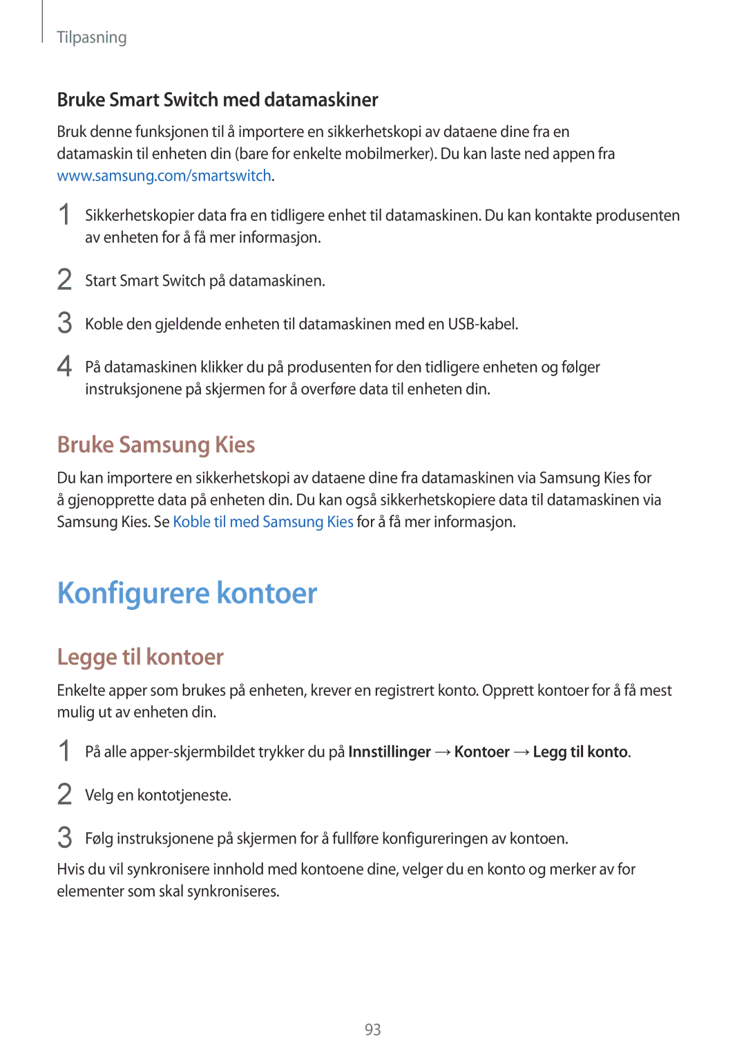 Samsung SM-N915FZKYNEE Konfigurere kontoer, Bruke Samsung Kies, Legge til kontoer, Bruke Smart Switch med datamaskiner 