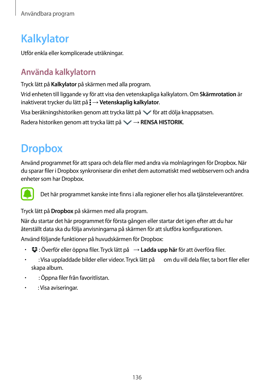 Samsung SM-N915FZWYNEE manual Kalkylator, Dropbox, Använda kalkylatorn, Utför enkla eller komplicerade uträkningar 