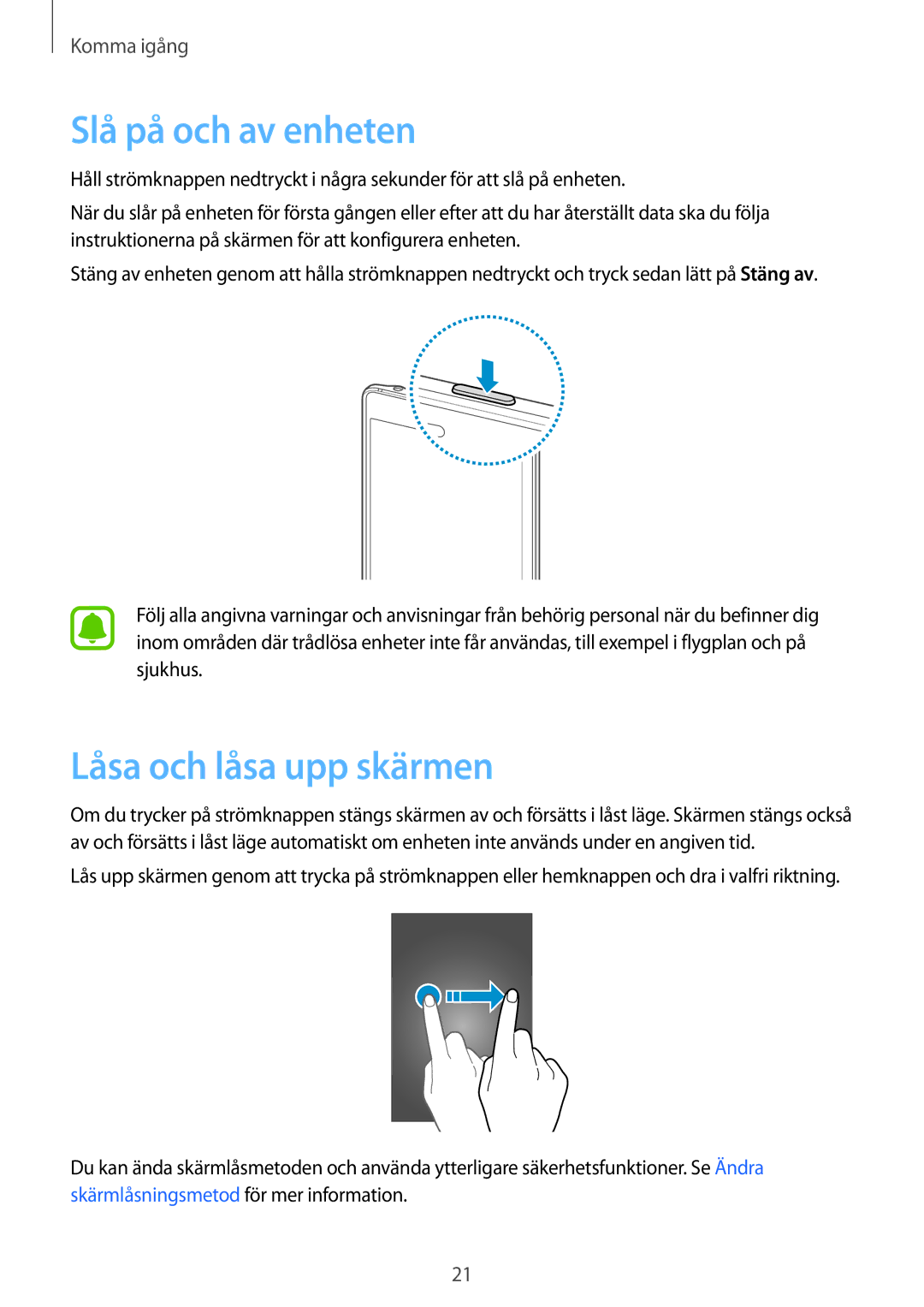 Samsung SM-N915FZKYNEE, SM-N915FZWYNEE manual Slå på och av enheten, Låsa och låsa upp skärmen 