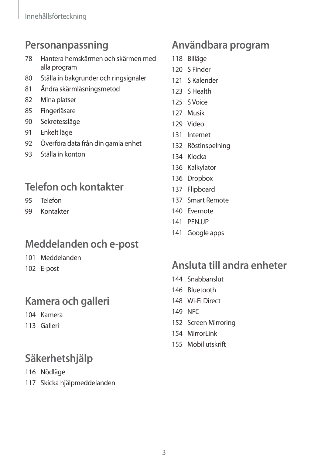 Samsung SM-N915FZKYNEE manual Telefon Kontakter, Meddelanden Post, Kamera Galleri, 116 Nödläge Skicka hjälpmeddelanden 