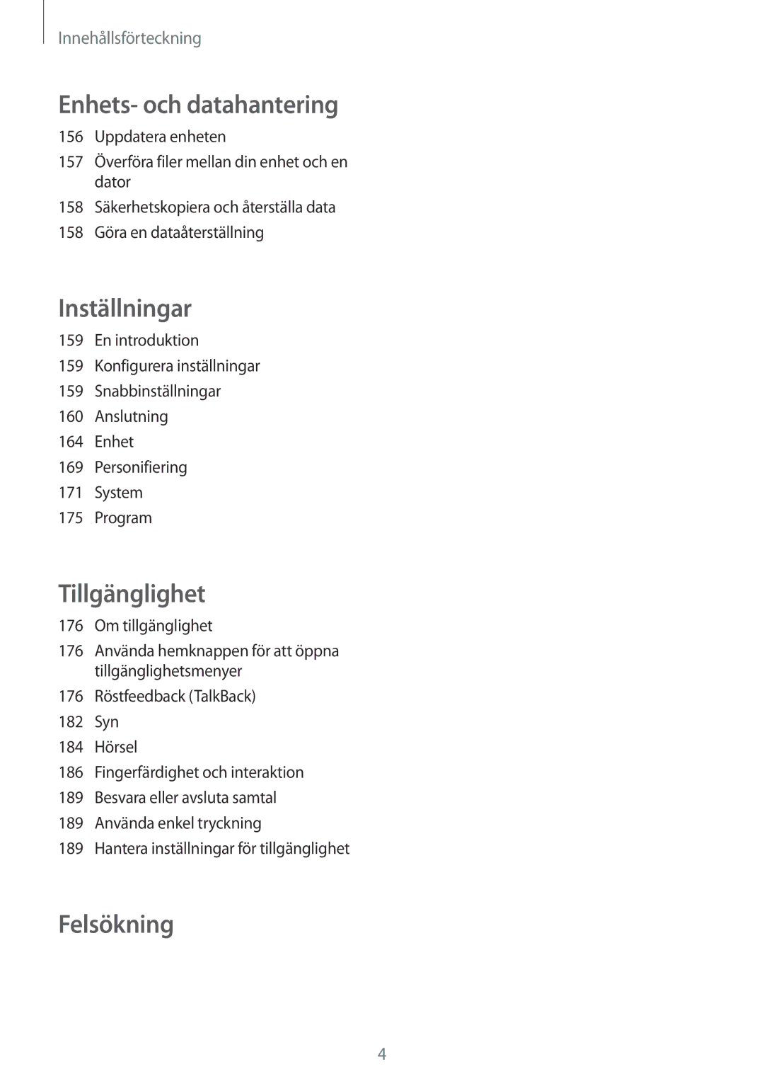 Samsung SM-N915FZWYNEE, SM-N915FZKYNEE manual Felsökning 